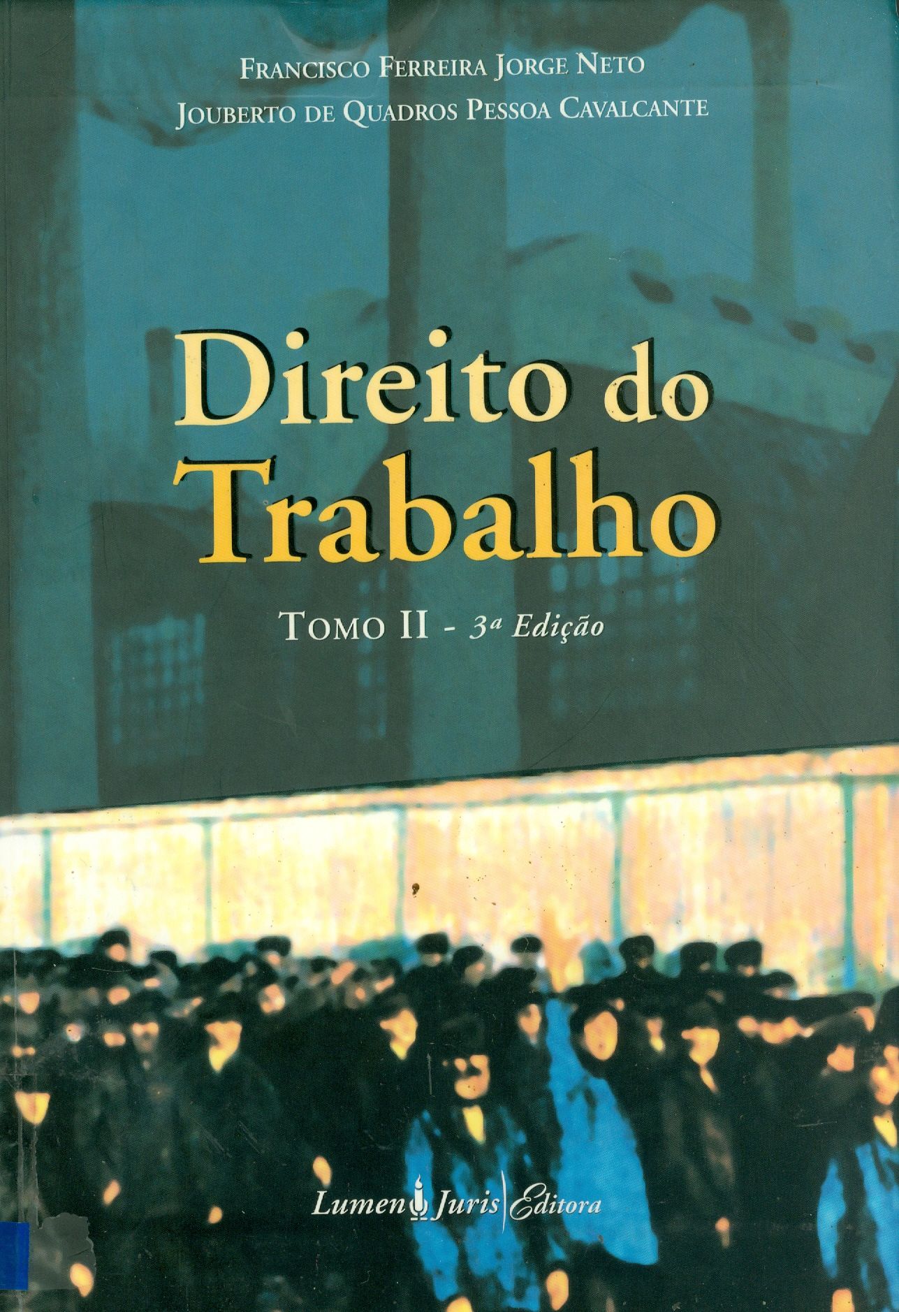 DIREITO DO TRABALHO: TOMO II