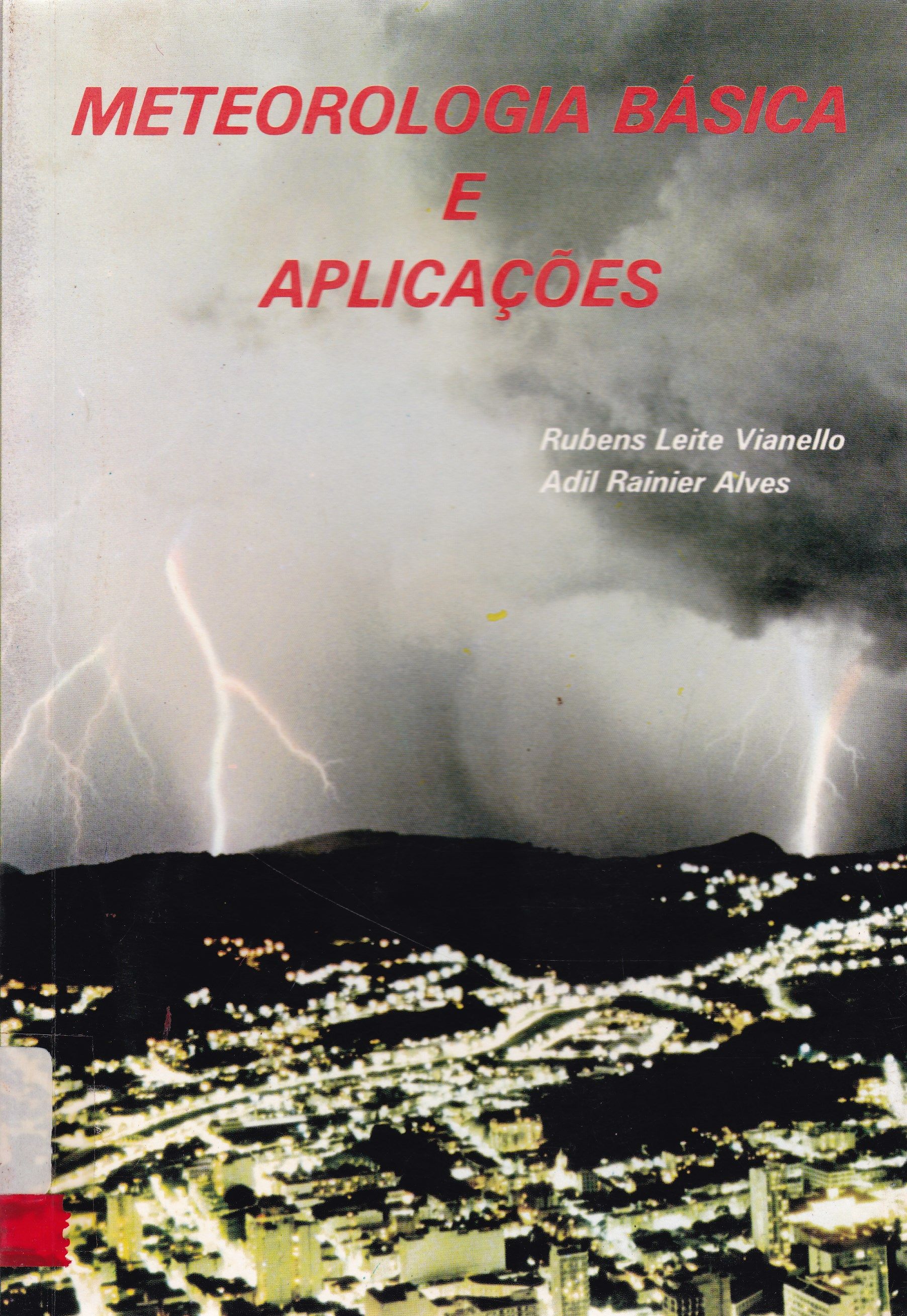 METEOROLOGIA BÁSICA E APLICAÇÕES