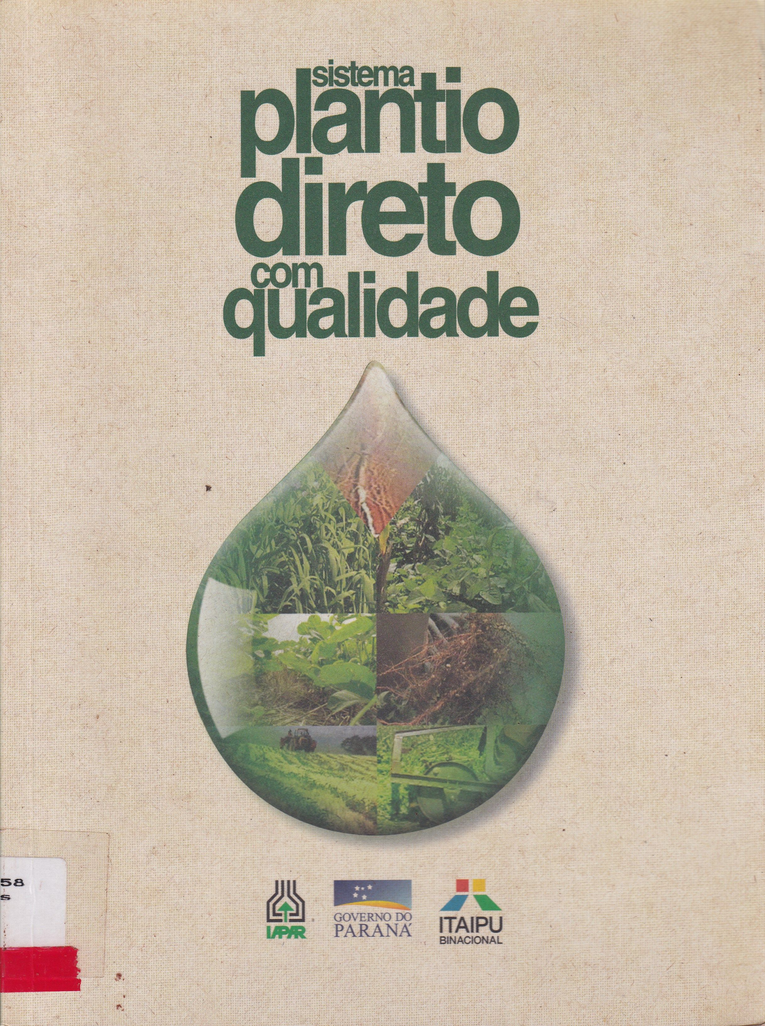 SISTEMA PLANTIO DIRETO COM QUALIDADE