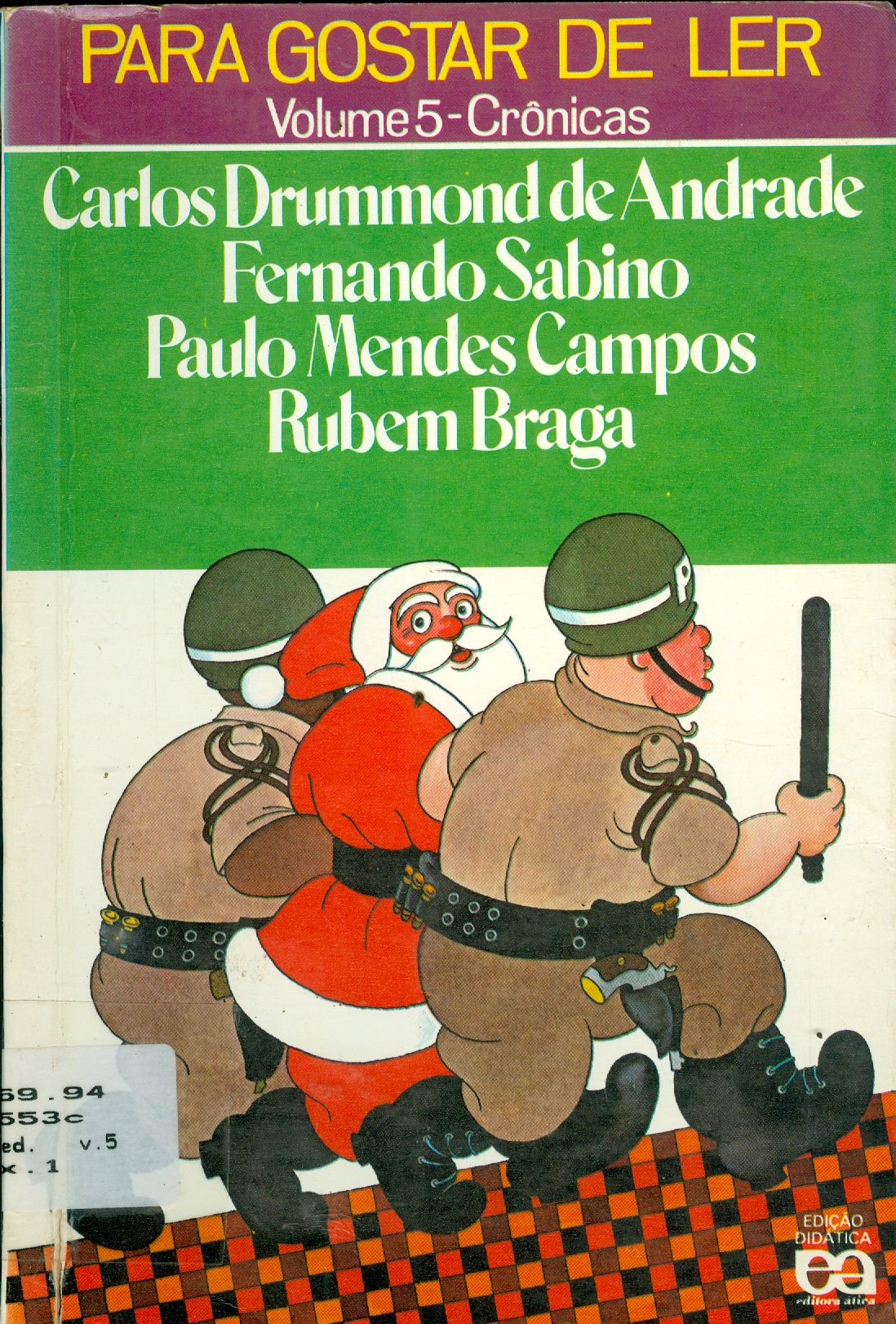 PARA GOSTAR DE LER: CRÔNICAS - V. 5