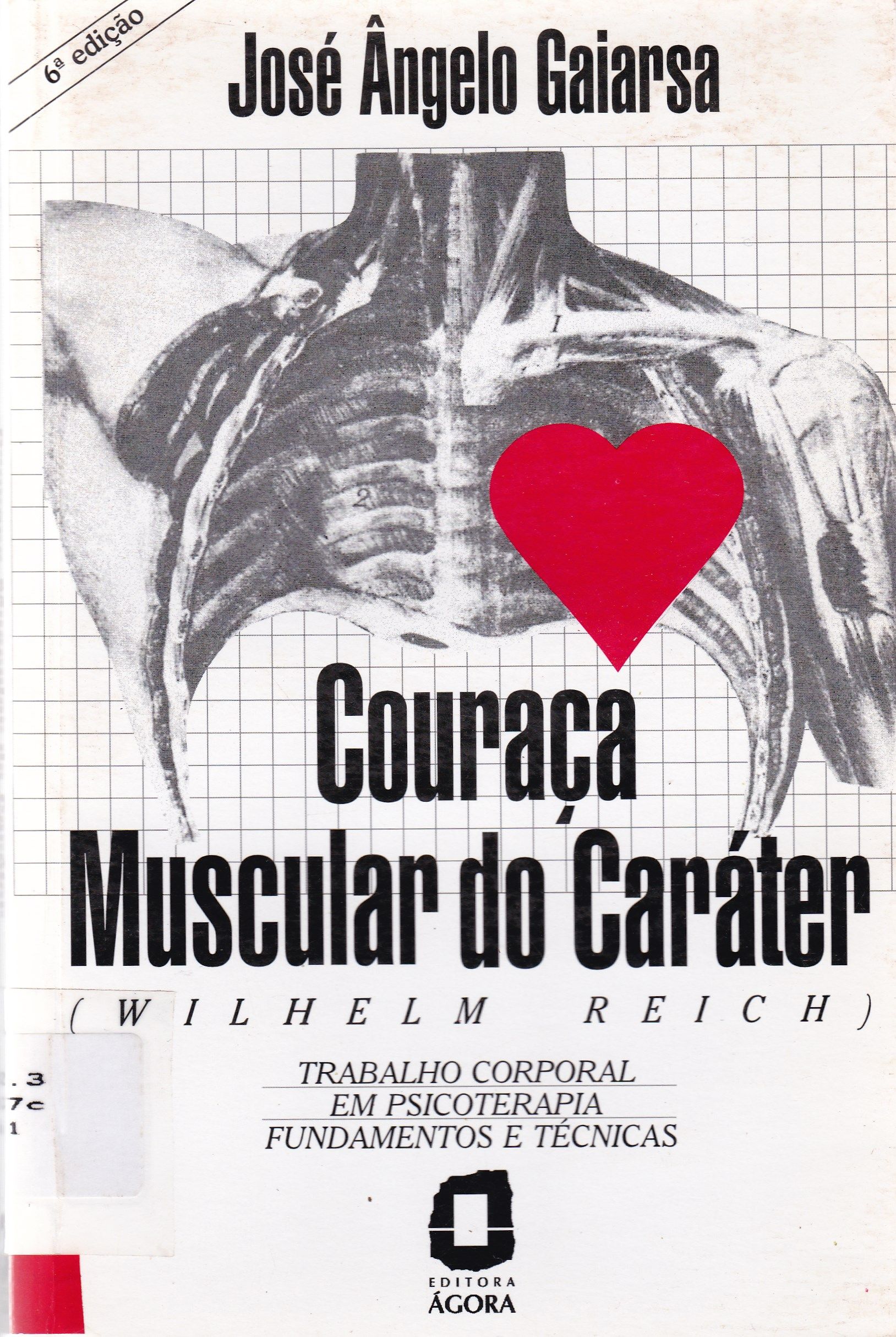 COURAÇA MUSCULAR DO CARÁTER: WILHELM REICH