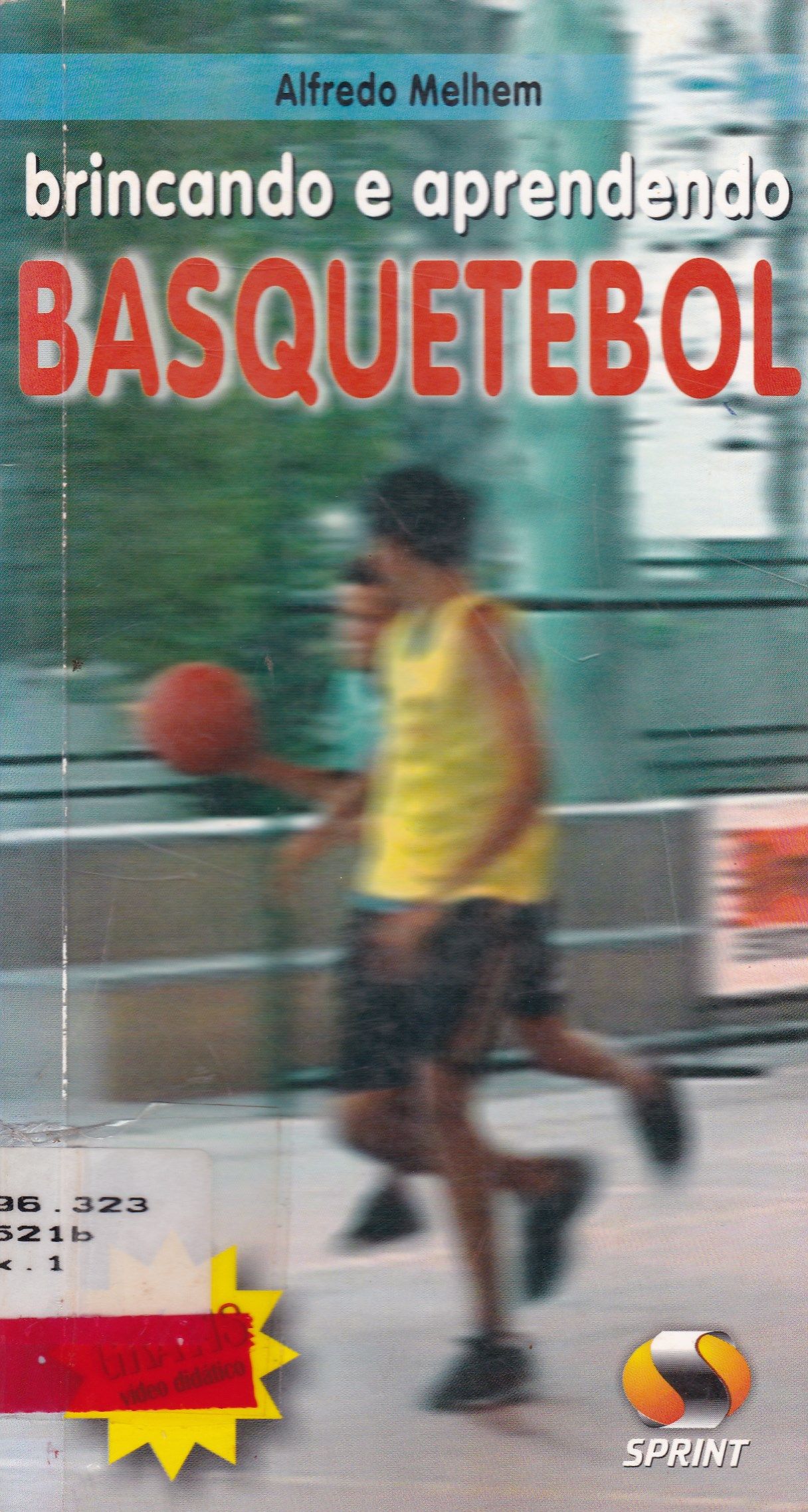 BRINCANDO E APRENDENDO BASQUETEBOL