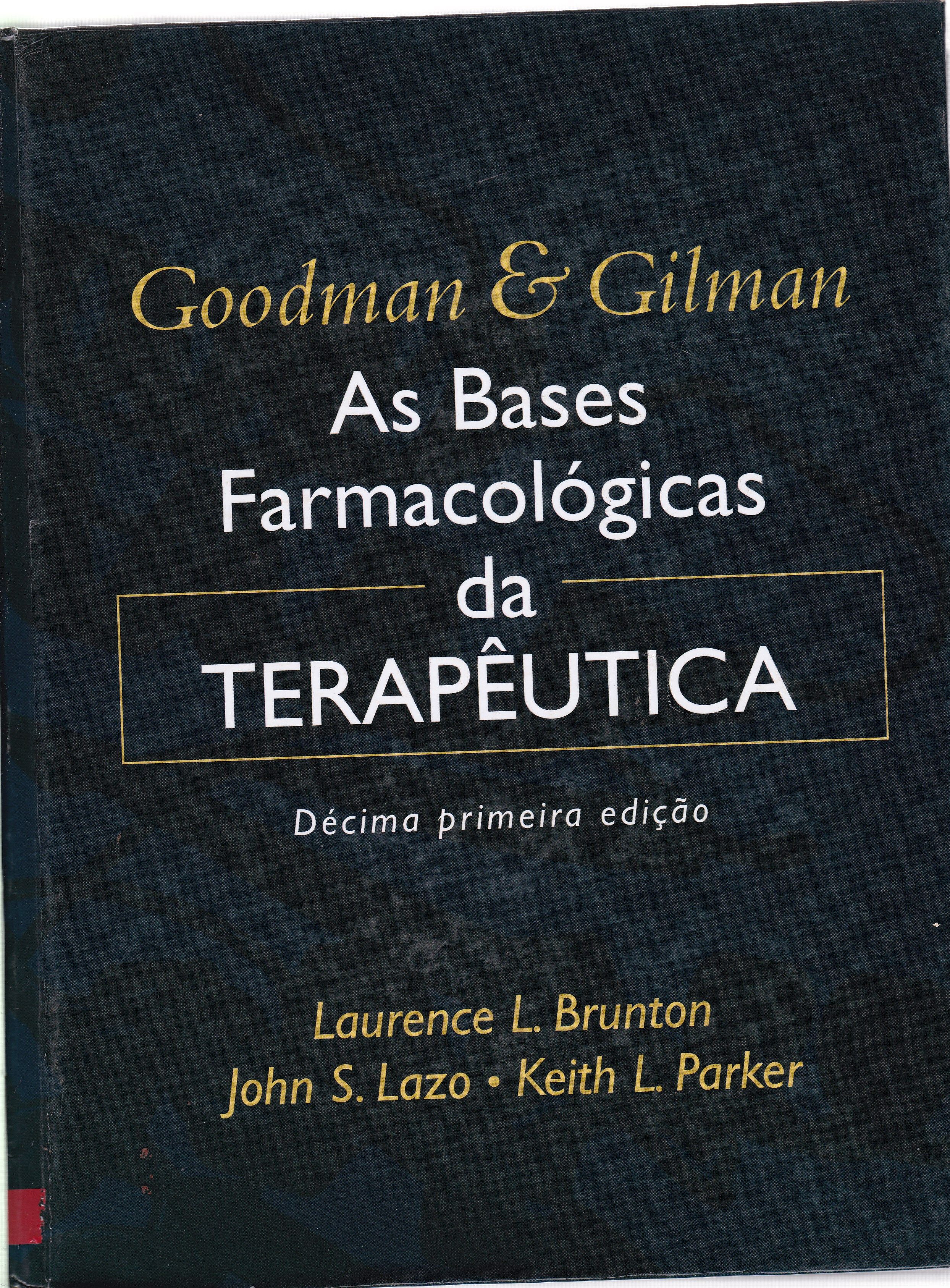 AS BASES FARMACOLÓGICAS DA TERAPÊUTICA