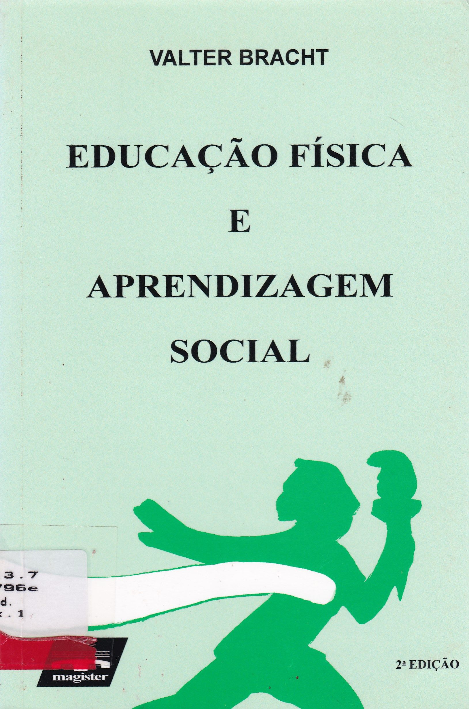 EDUCAÇÃO FÍSICA E APRENDIZAGEM SOCIAL