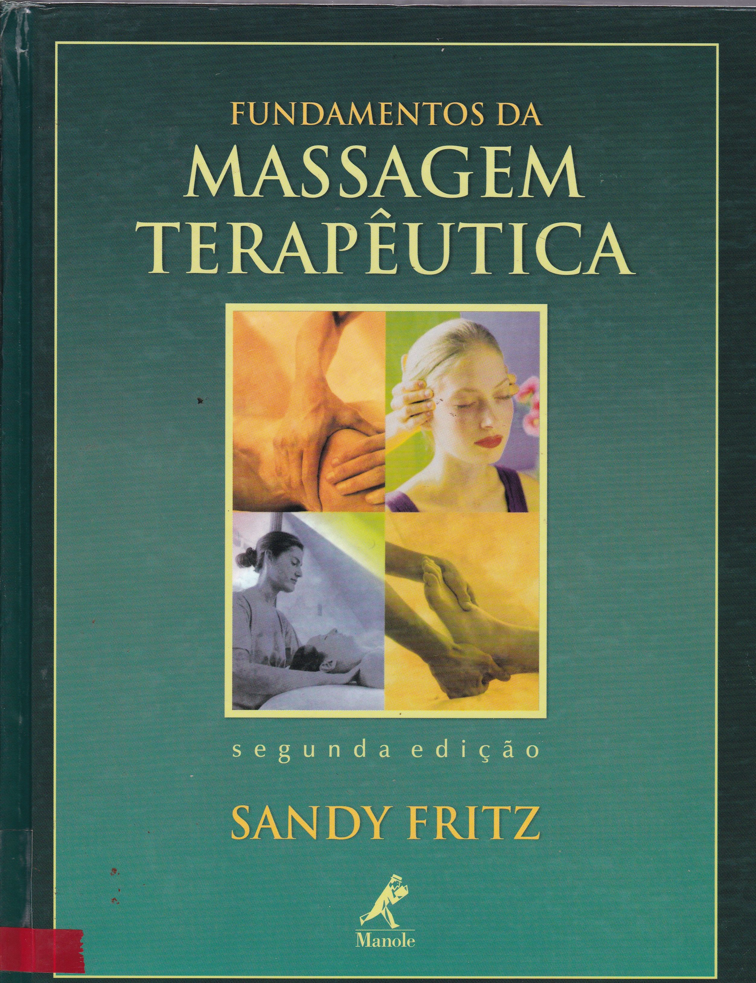 FUNDAMENTOS DA MASSAGEM TERAPÊUTICA