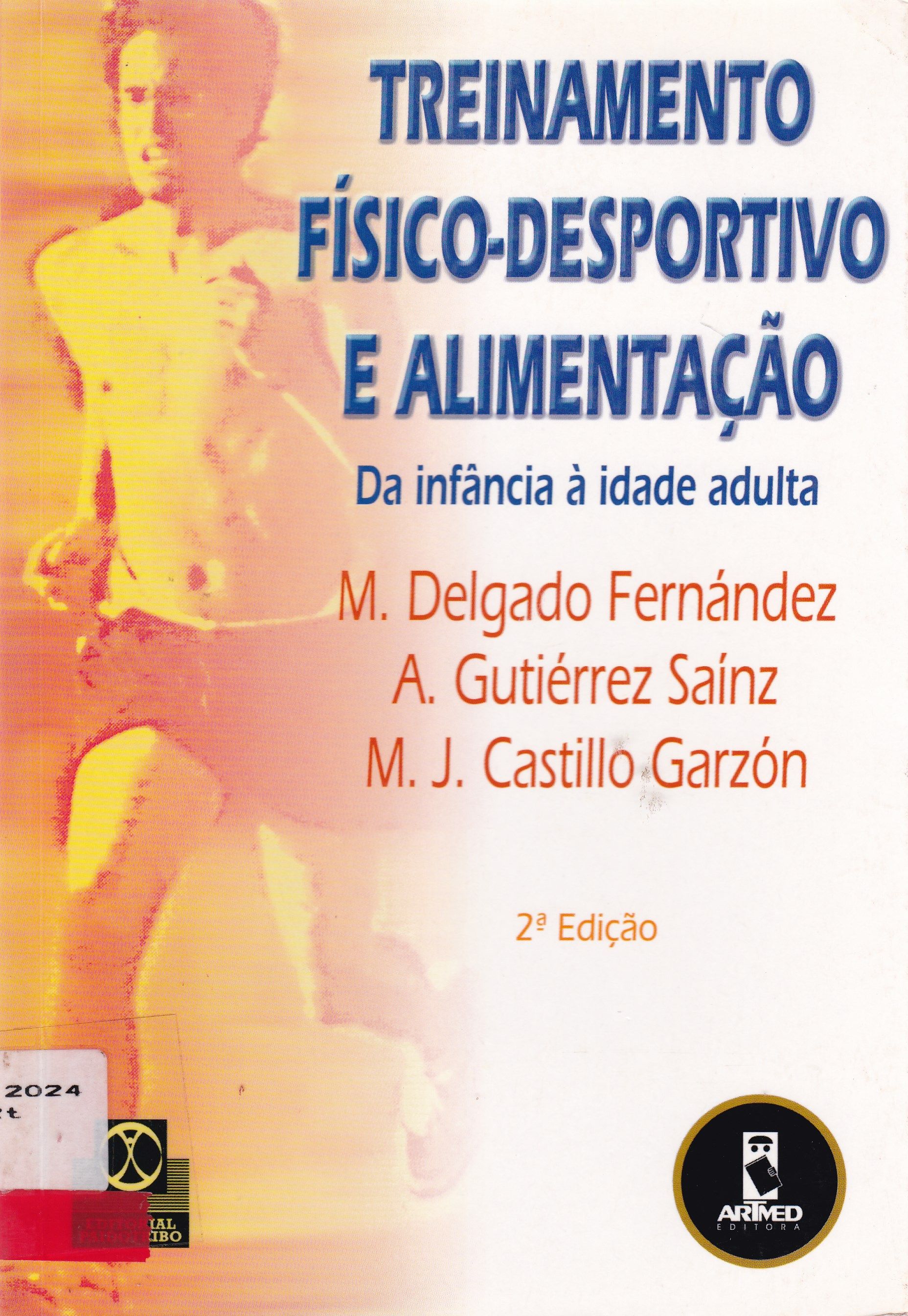 TREINAMENTO FÍSICO-DESPORTIVO E ALIMENTAÇÃO: DA INFÂNCIA À IDADE ADULTA