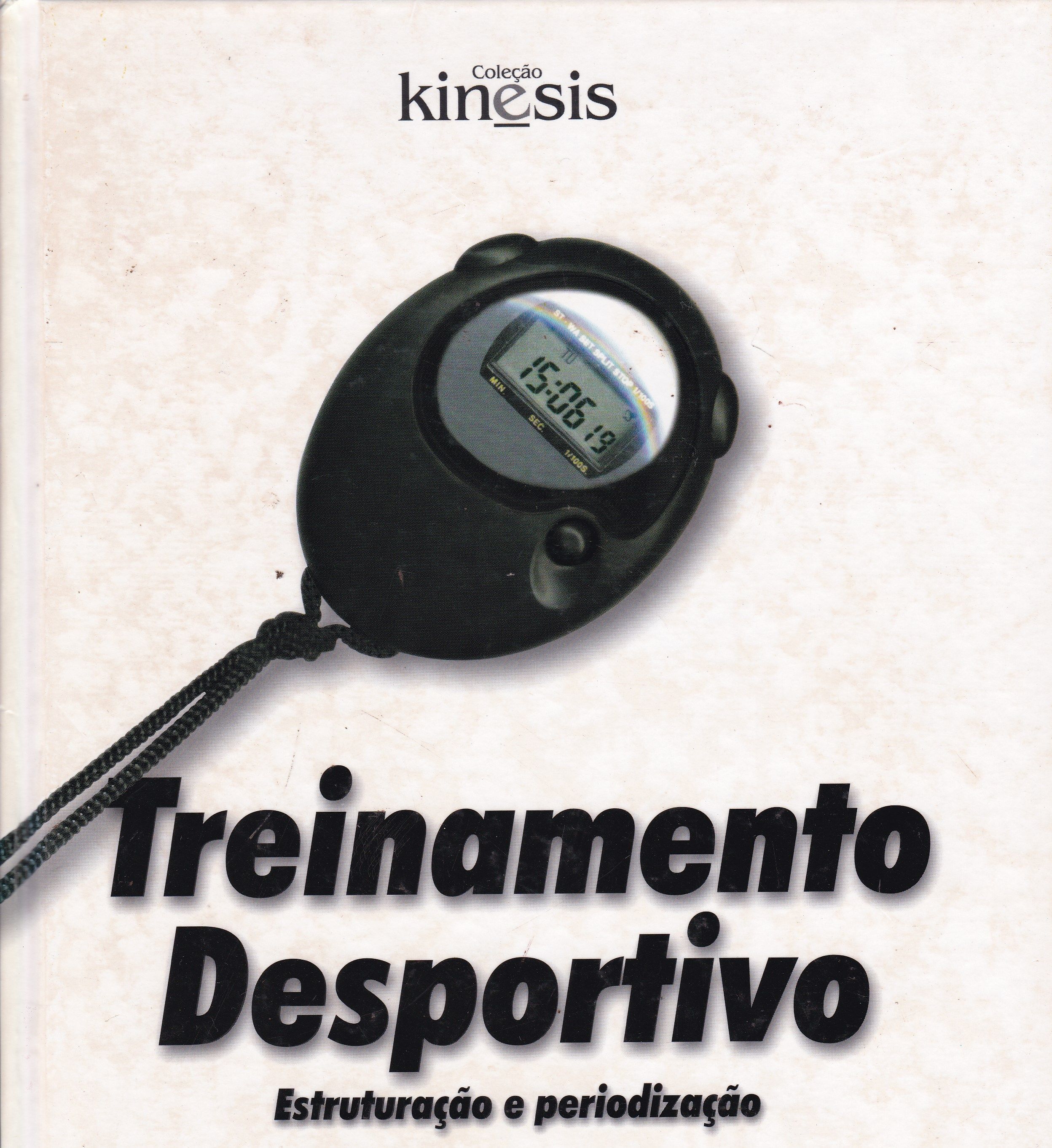 TREINAMENTO DESPORTIVO: ESTRUTURA E PERIODIZAÇÃO