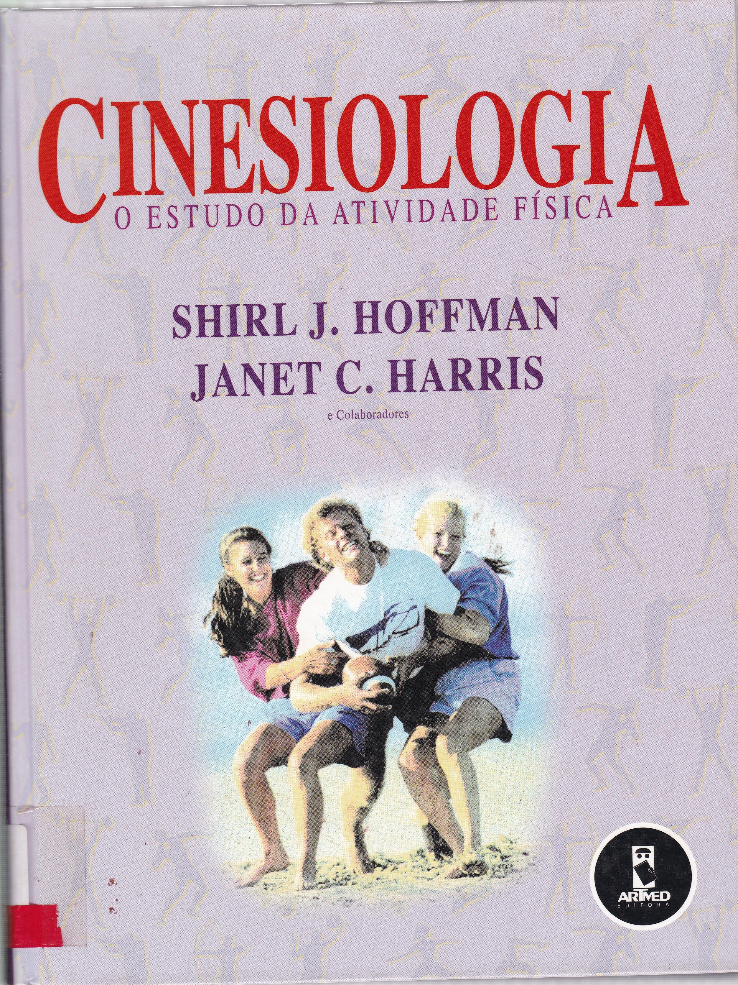 CINESIOLOGIA: O ESTUDO DA ATIVIDADE FÍSICA