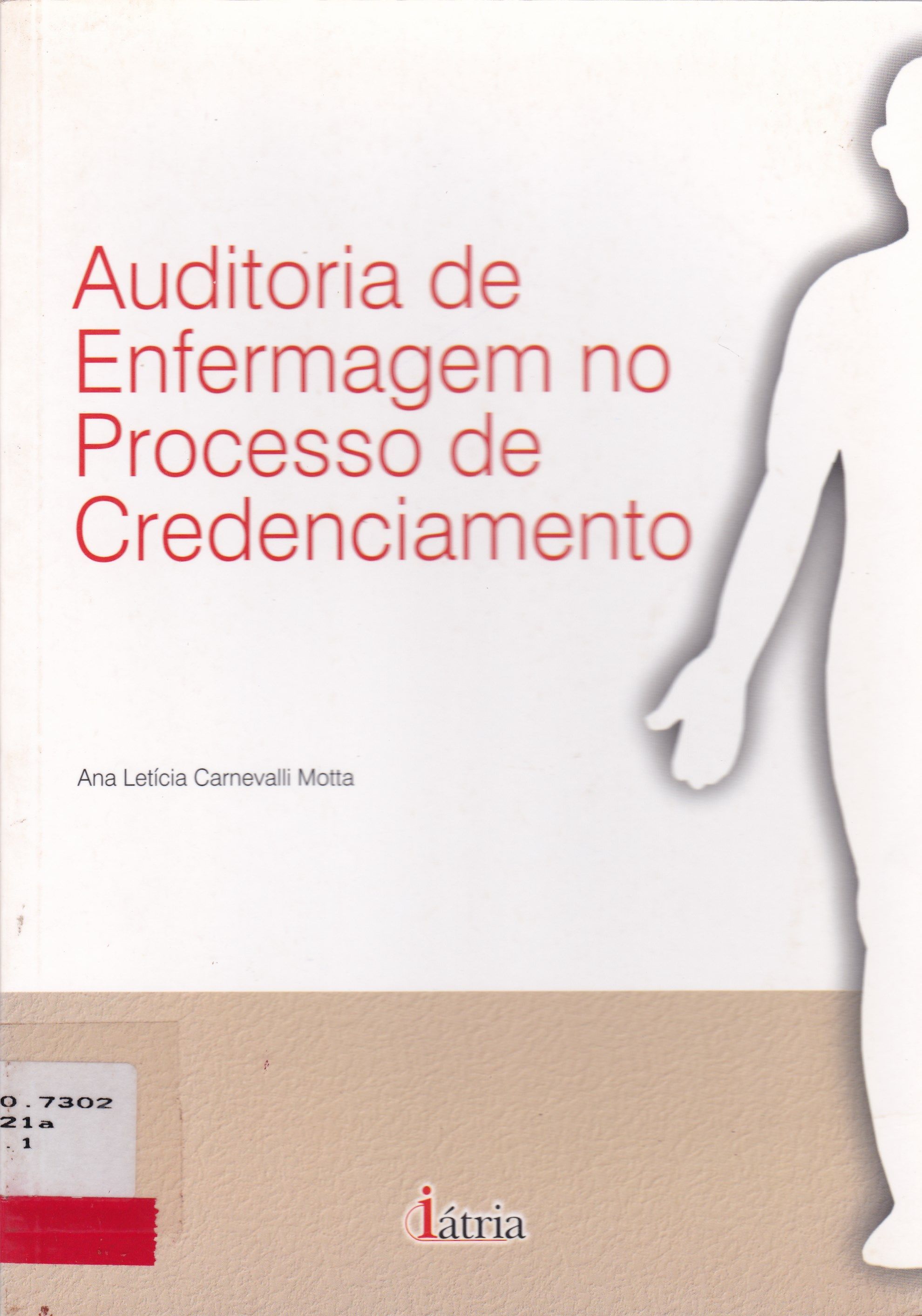 AUDITORIA DE ENFERMAGEM NO PROCESSO DE CREDENCIAMENTO