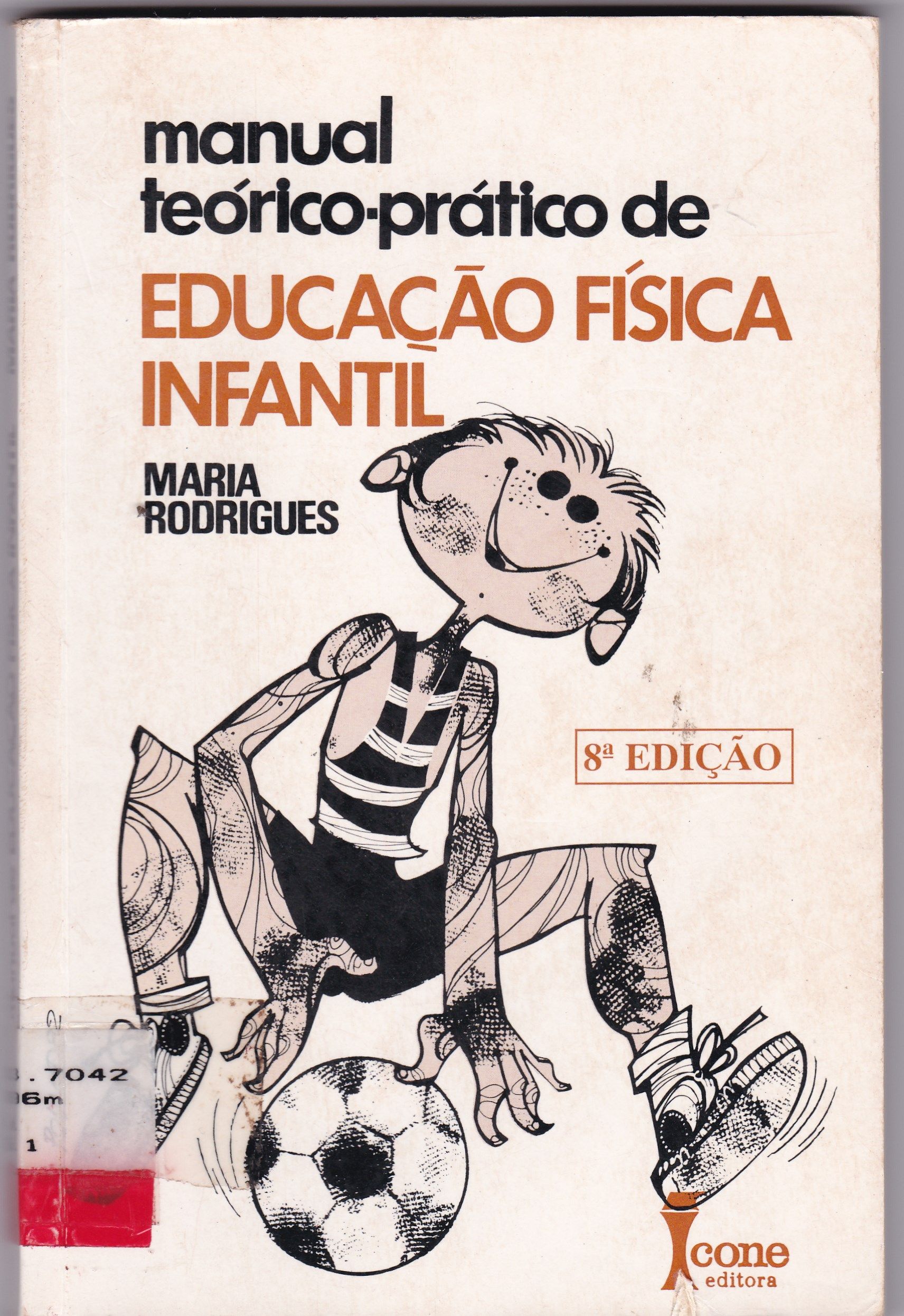 MANUAL TEÓRICO-PRÁTICO DE EDUCAÇÃO FÍSICA INFANTIL