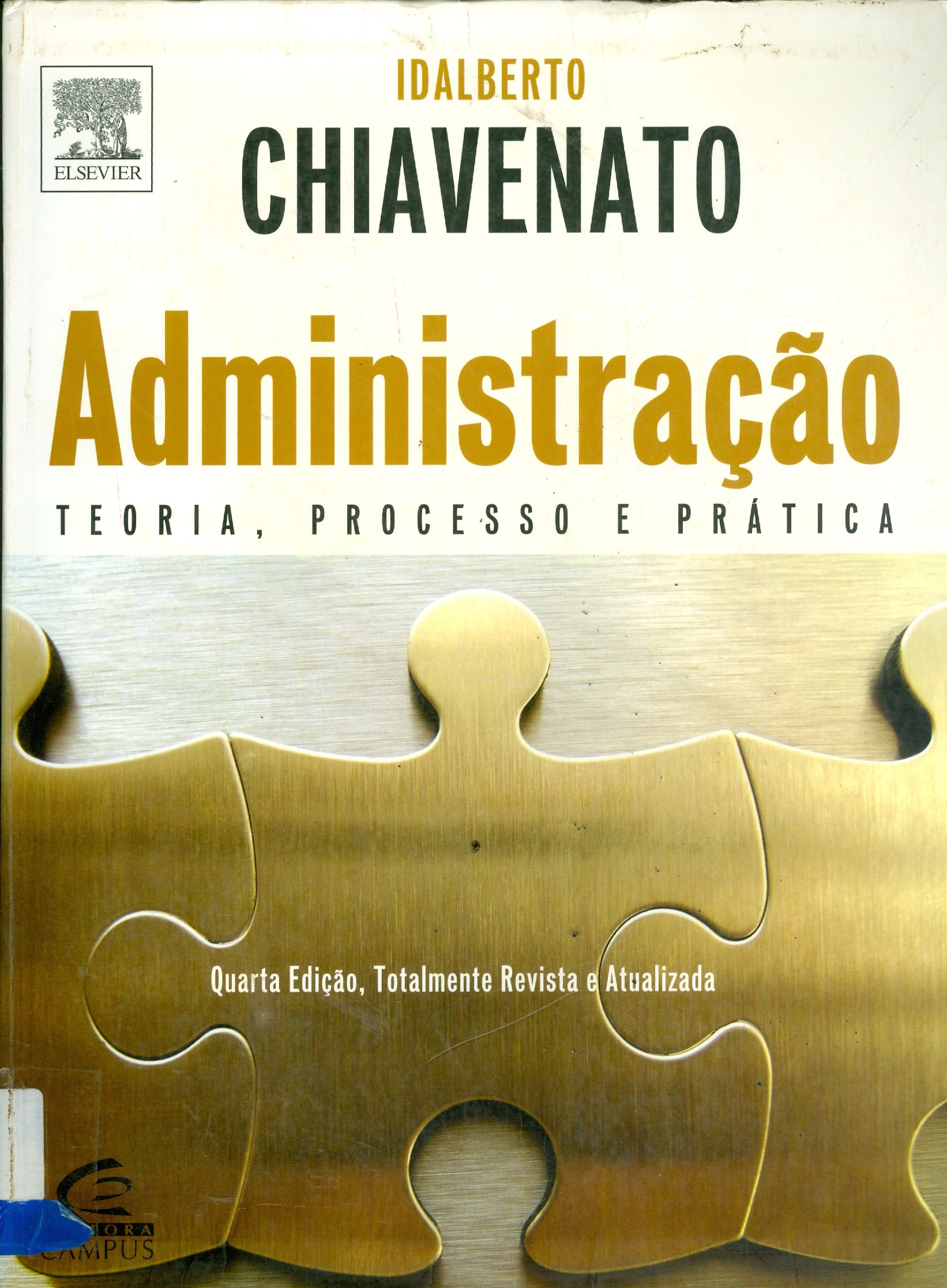 ADMINISTRAÇÃO: TEORIA, PROCESSO E PRÁTICA