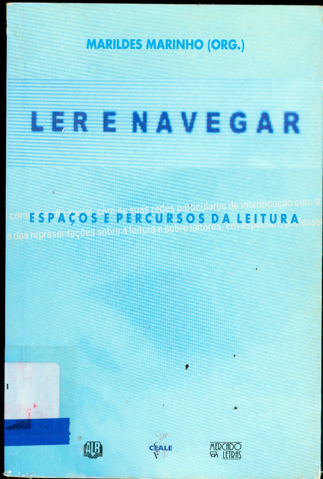 LER E NAVEGAR: ESPAÇOS E PERCURSOS DA LEITURA