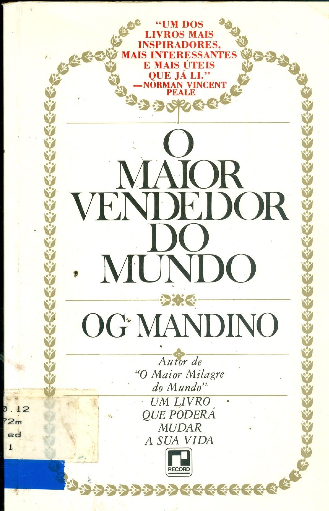 O MAIOR VENDEDOR DO MUNDO