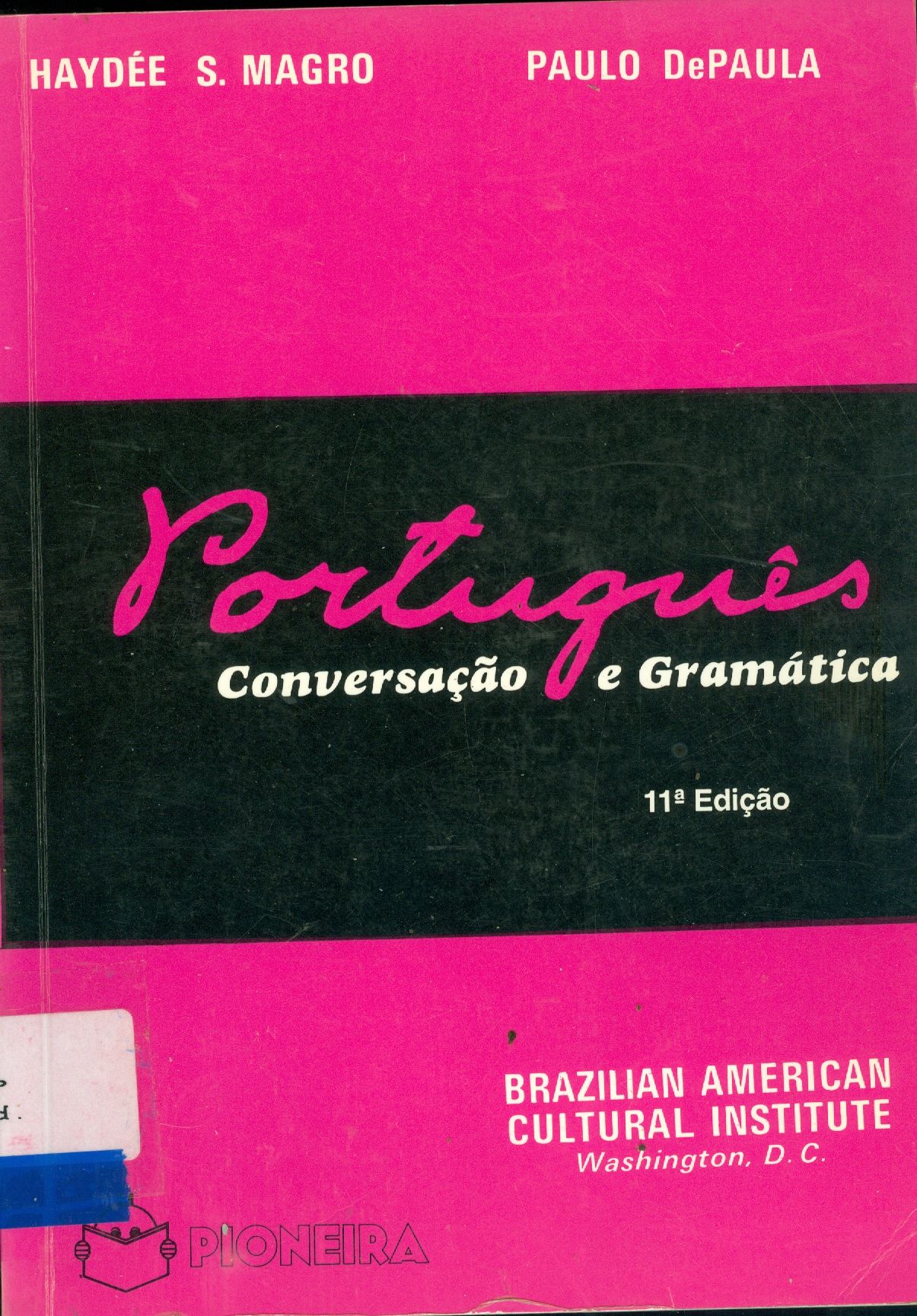 PORTUGUÊS: CONVERSAÇÃO E GRAMÁTICA