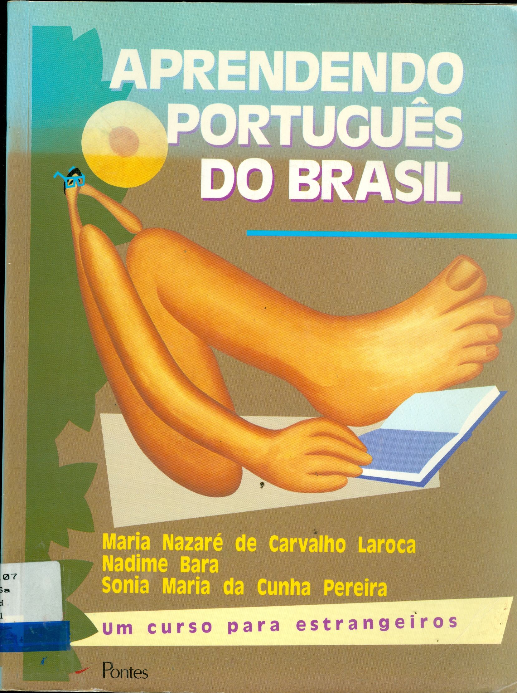 APRENDENDO PORTUGUÊS DO BRASIL: UM CURSO PARA ESTRANGEIROS
