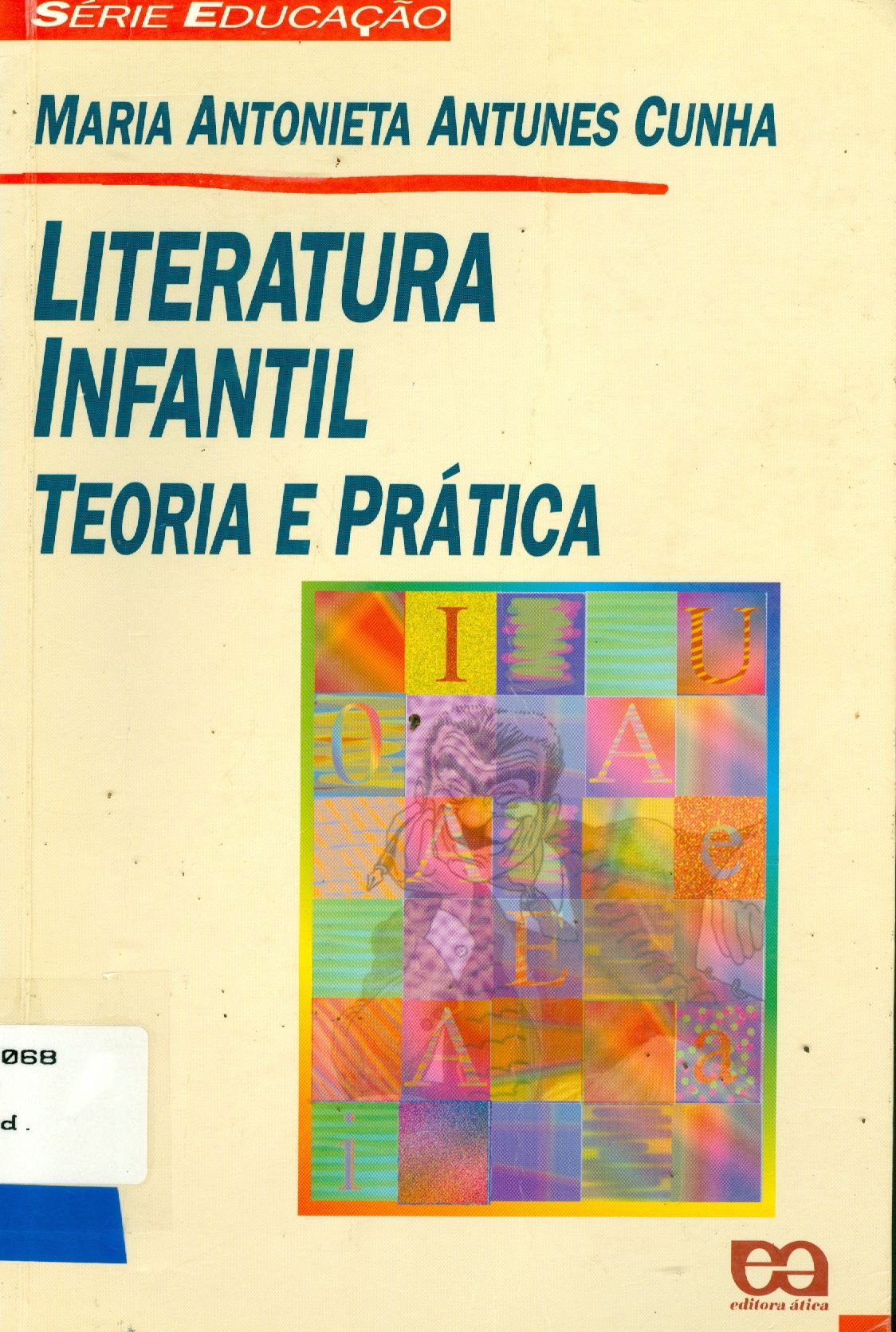 LITERATURA INFANTIL: TEORIA E PRÁTICA