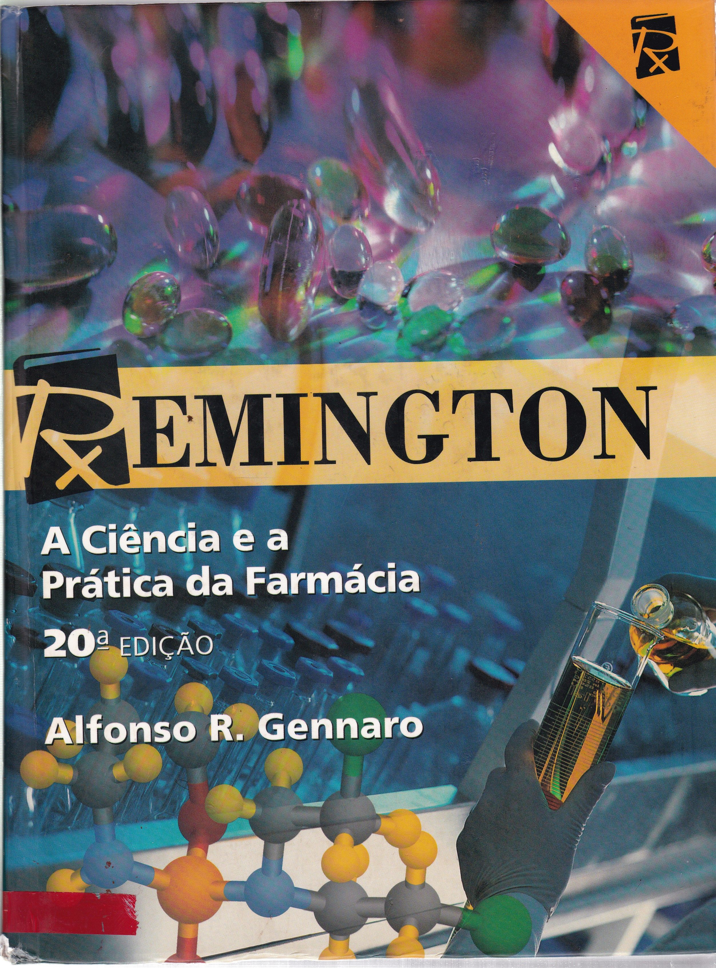 REMINGTON: A CIÊNCIA E A PRÁTICA DA FARMÁCIA