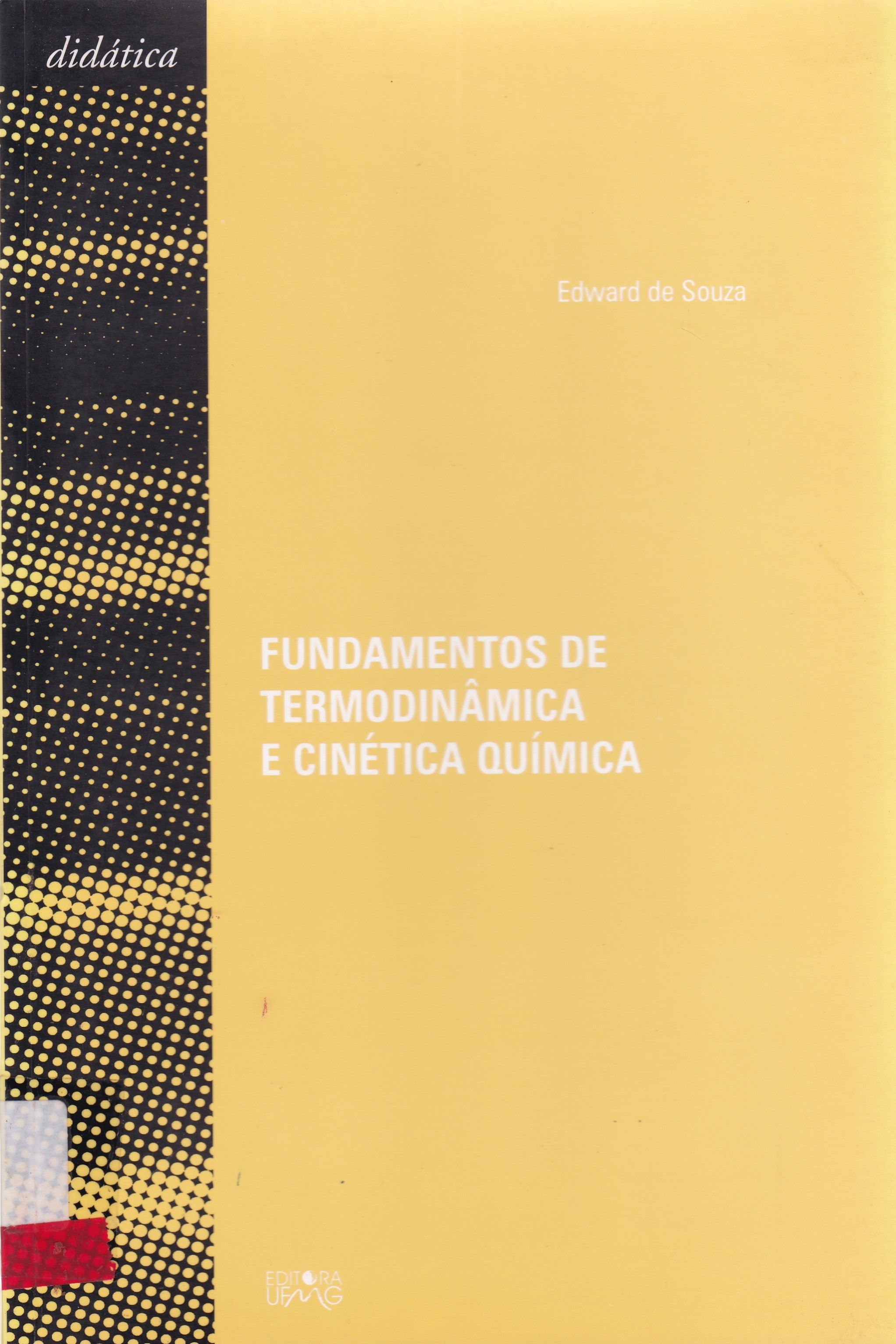 FUNDAMENTOS DE TERMODINÂMICA E CINÉTICA QUÍMICA