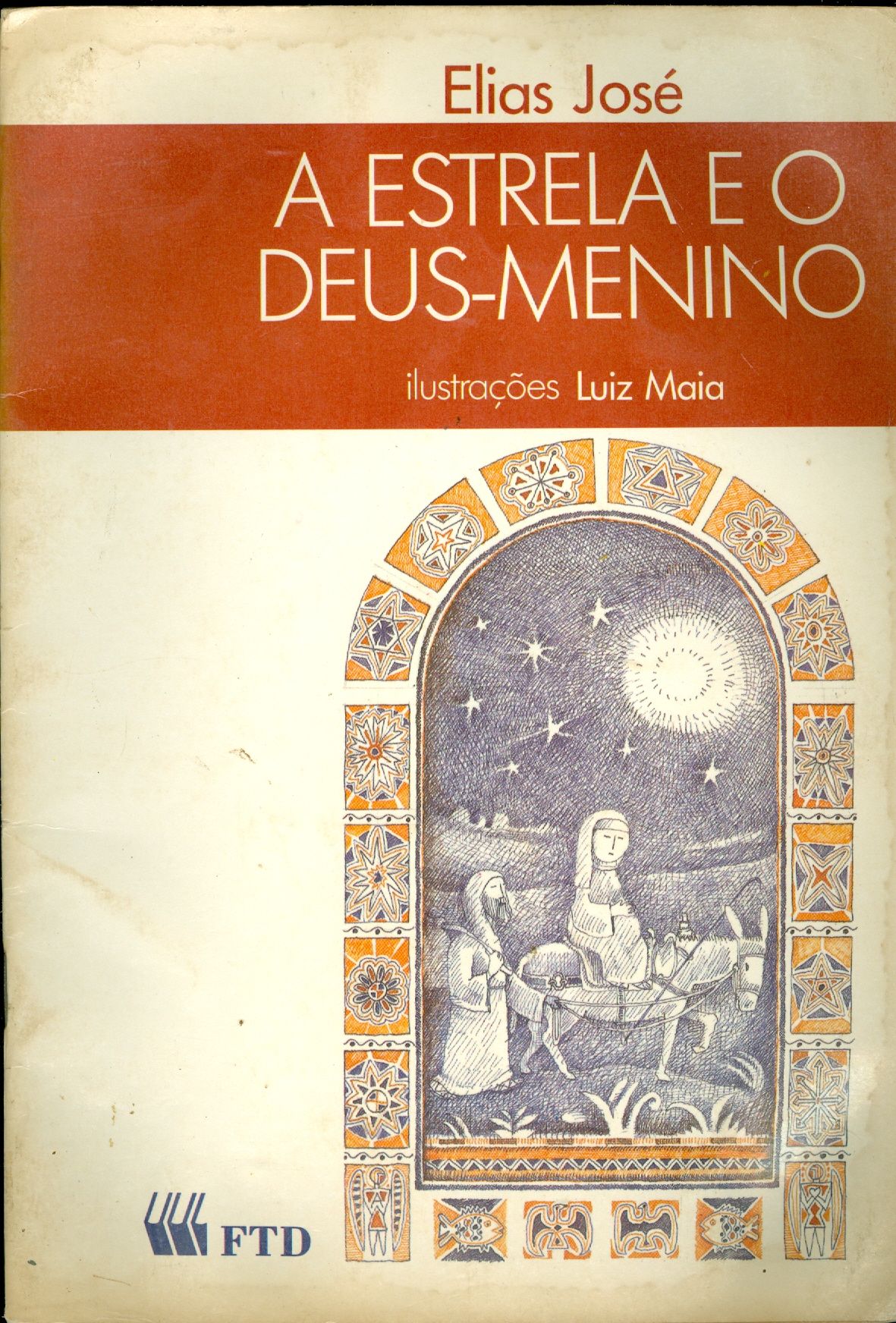 A ESTRELA E O DEUS-MENINO