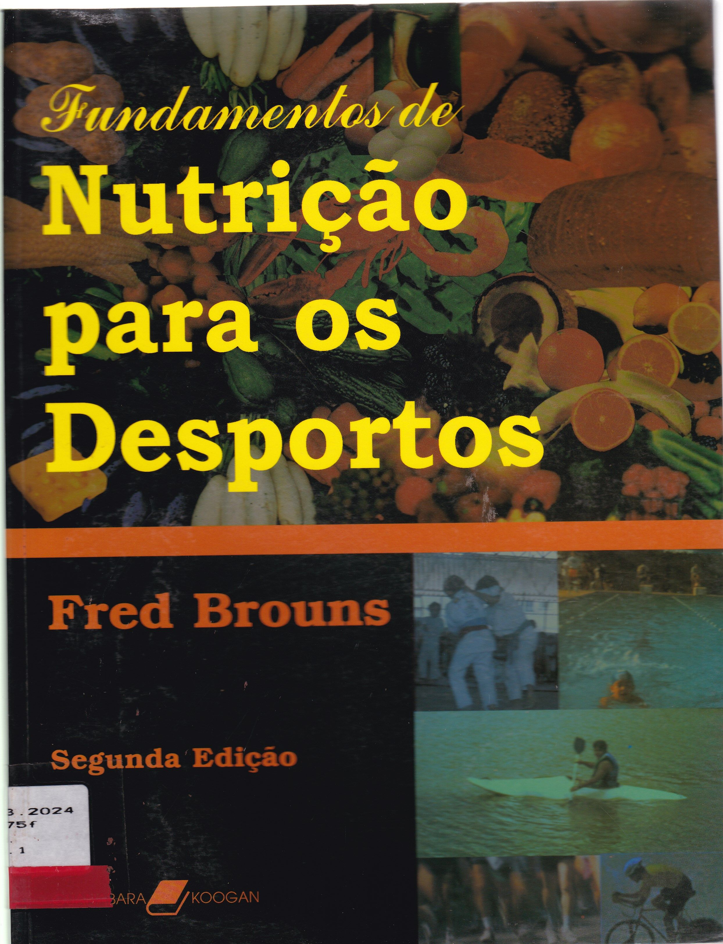 FUNDAMENTOS DE NUTRIÇÃO PARA OS DESPORTOS