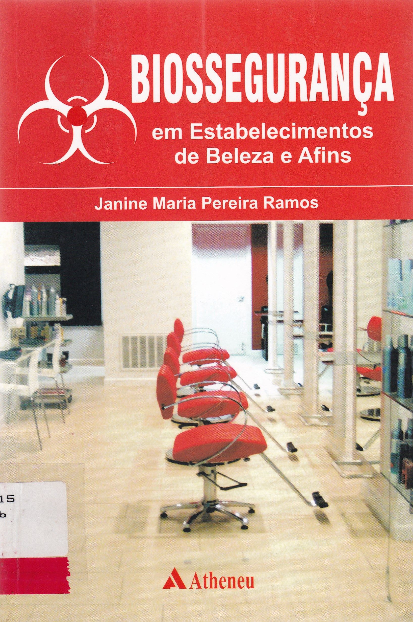 BIOSSEGURANÇA EM ESTABELECIMENTOS DE BELEZA E AFINS