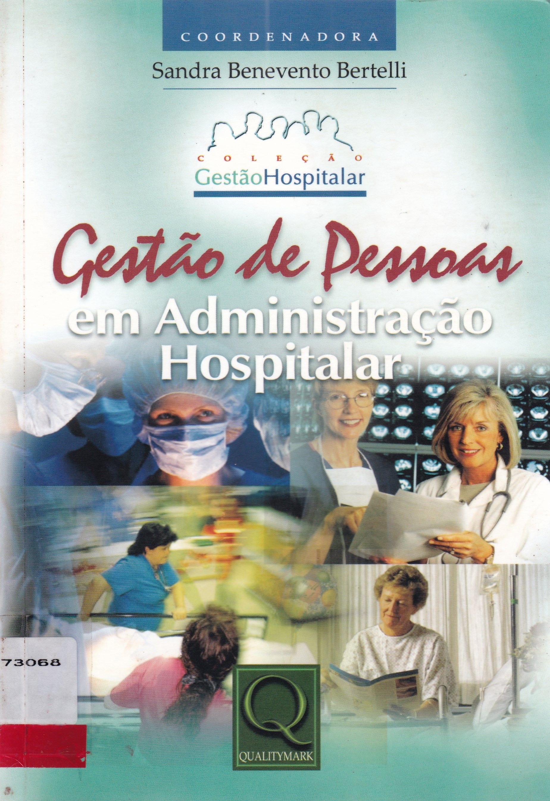 GESTÃO DE PESSOAS EM ADMINISTRAÇÃO HOSPITALAR