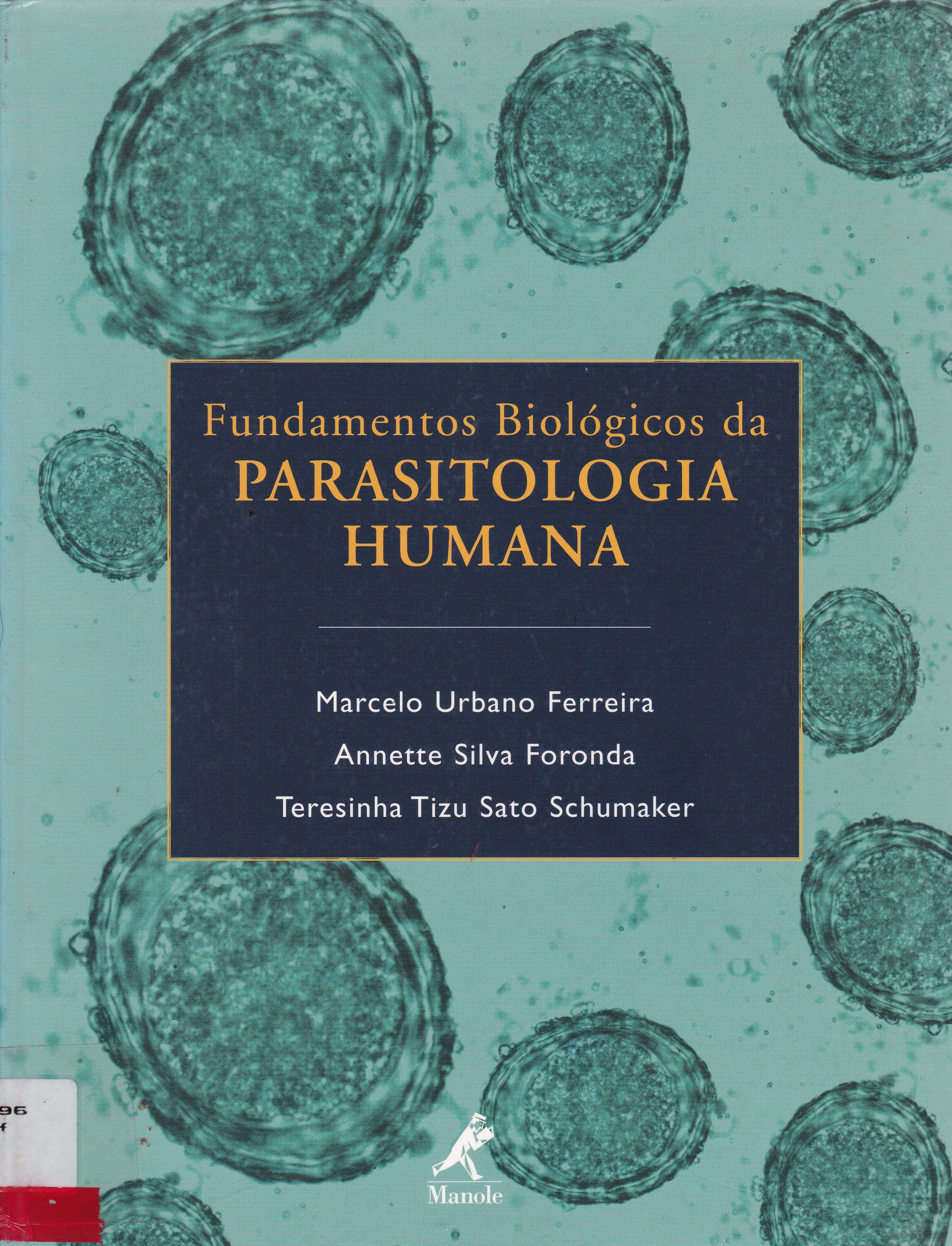 FUNDAMENTOS BIOLÓGICOS DA PARASITOLOGIA HUMANA