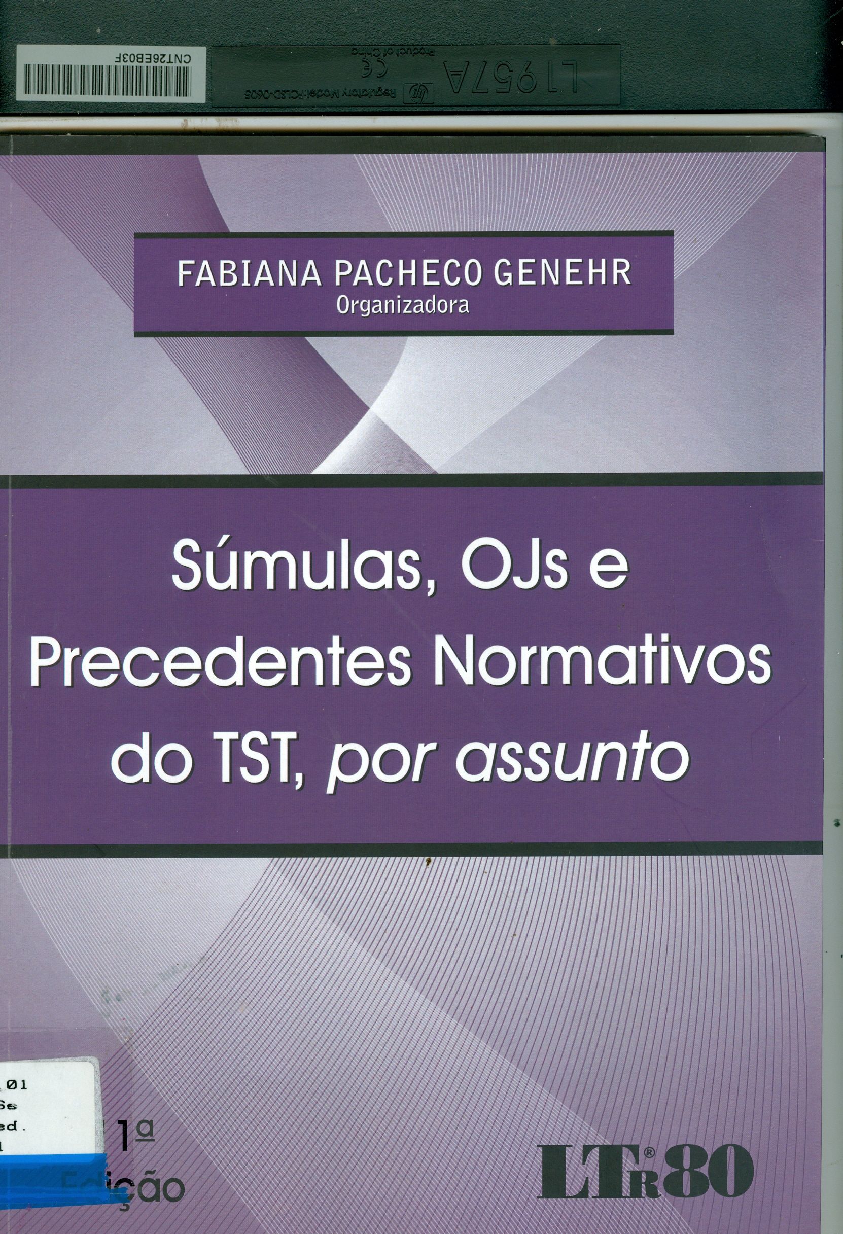 SÚMULAS, OJS E PRECEDENTES NORMATIVOS DO TST: POR ASSUNTO