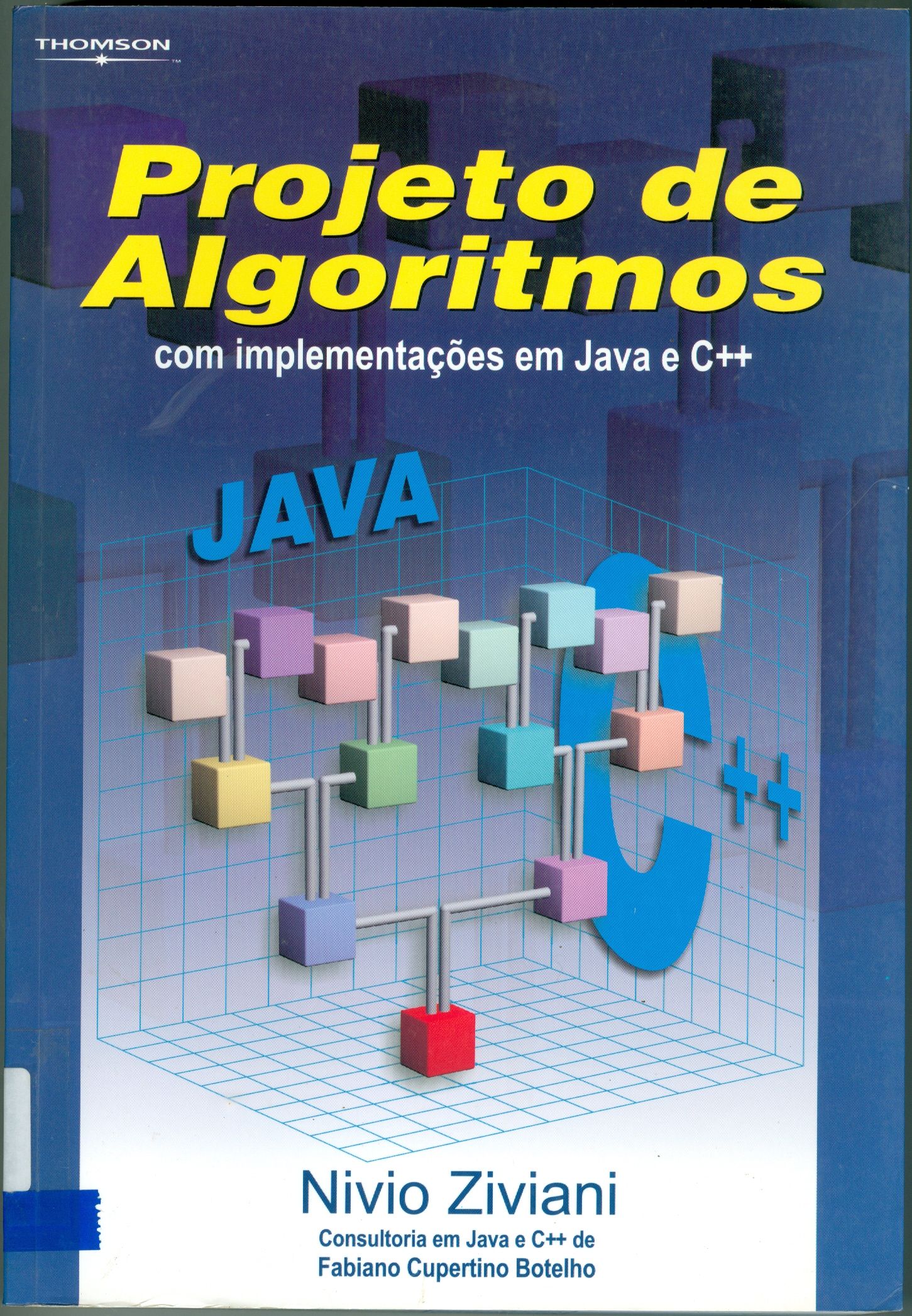 PROJETO DE ALGORITMOS: COM IMPLEMENTAÇÕES EM JAVA E C++