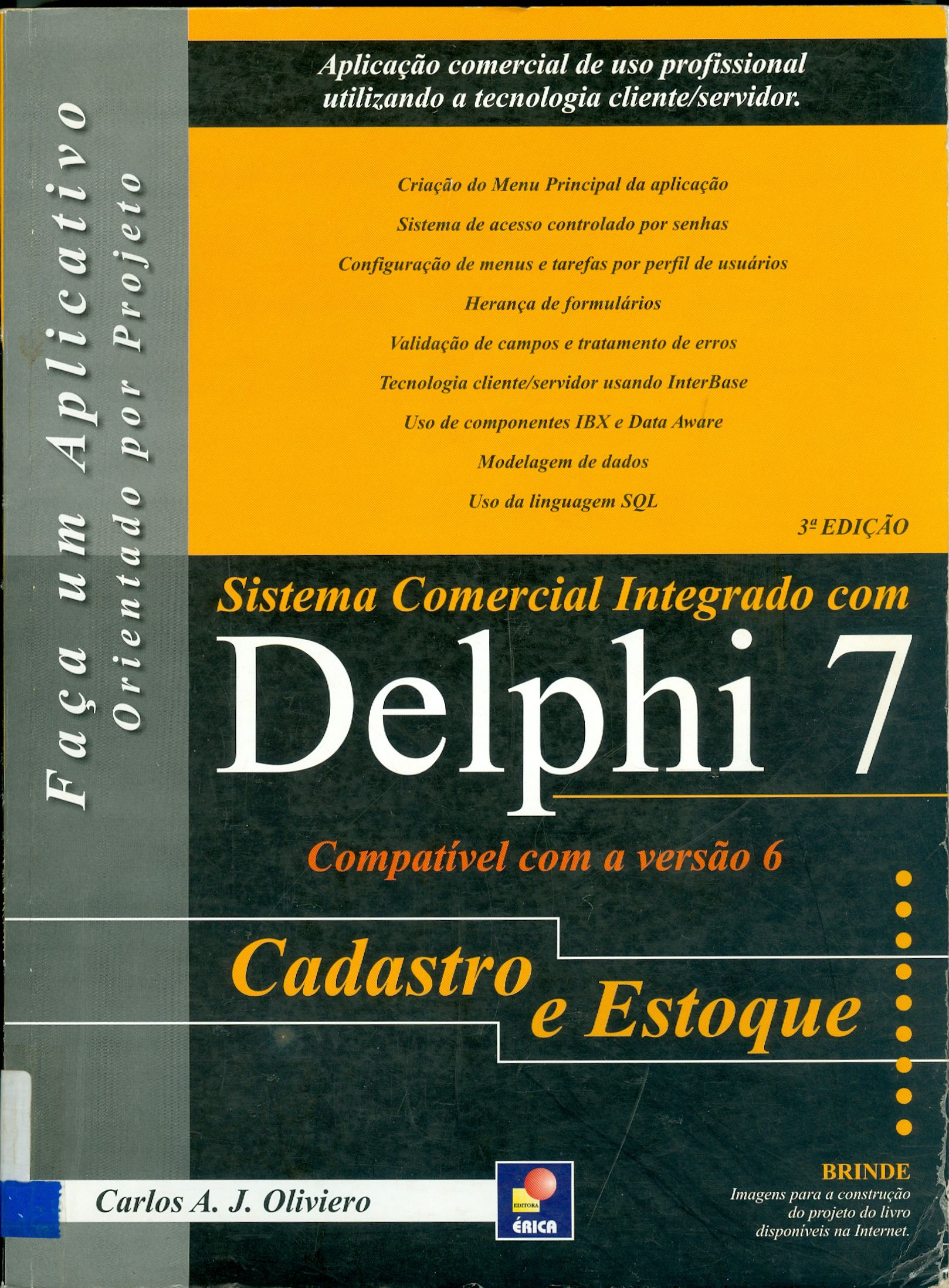 SISTEMA COMERCIAL INTEGRADO COM DELPHI 7: CADASTRO DE ESTOQUE