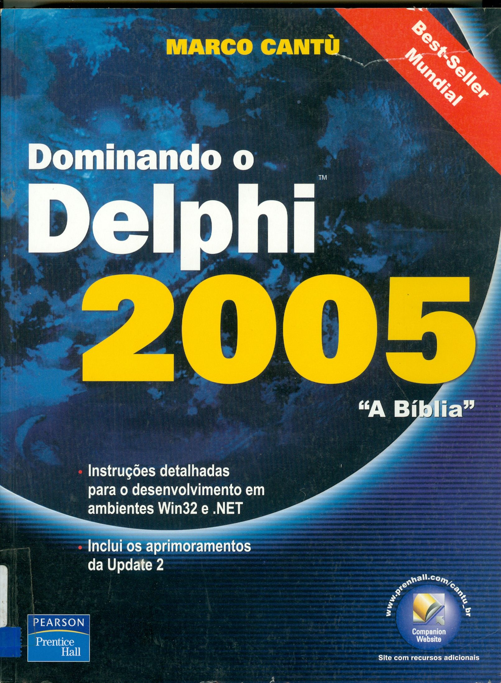 DOMINANDO O DELPHI 2005: A BÍBLIA