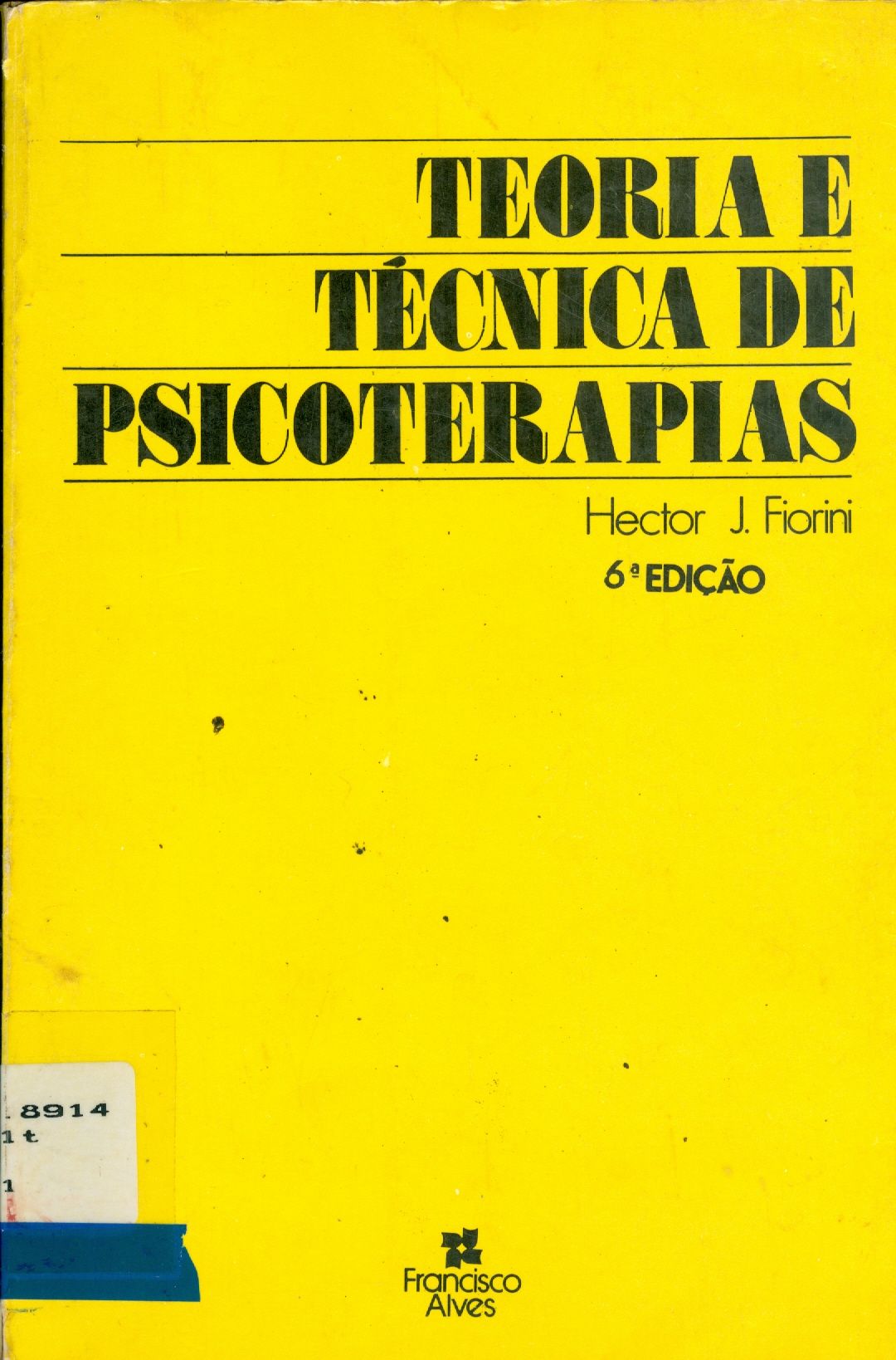 TEORIA E TÉCNICA DE PSICOTERAPIAS