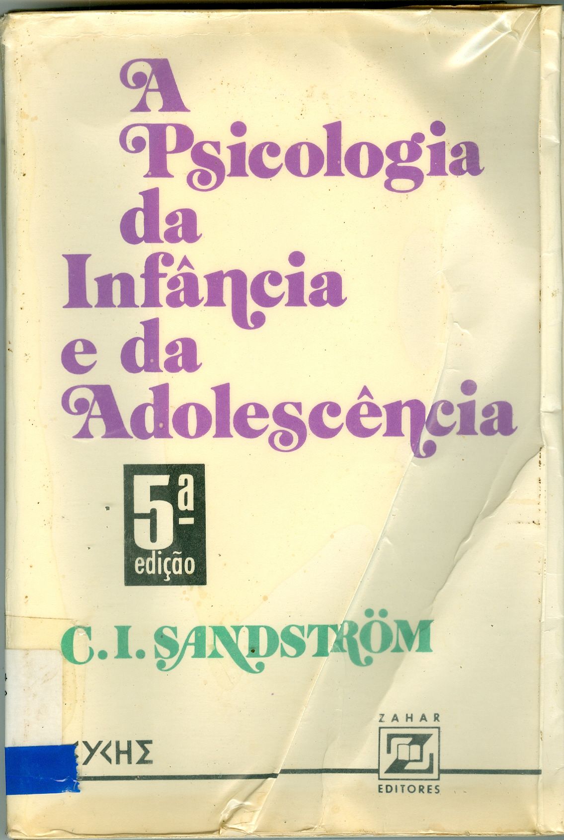 A PSICOLOGIA DA INFÂNCIA E DA ADOLESCÊNCIA