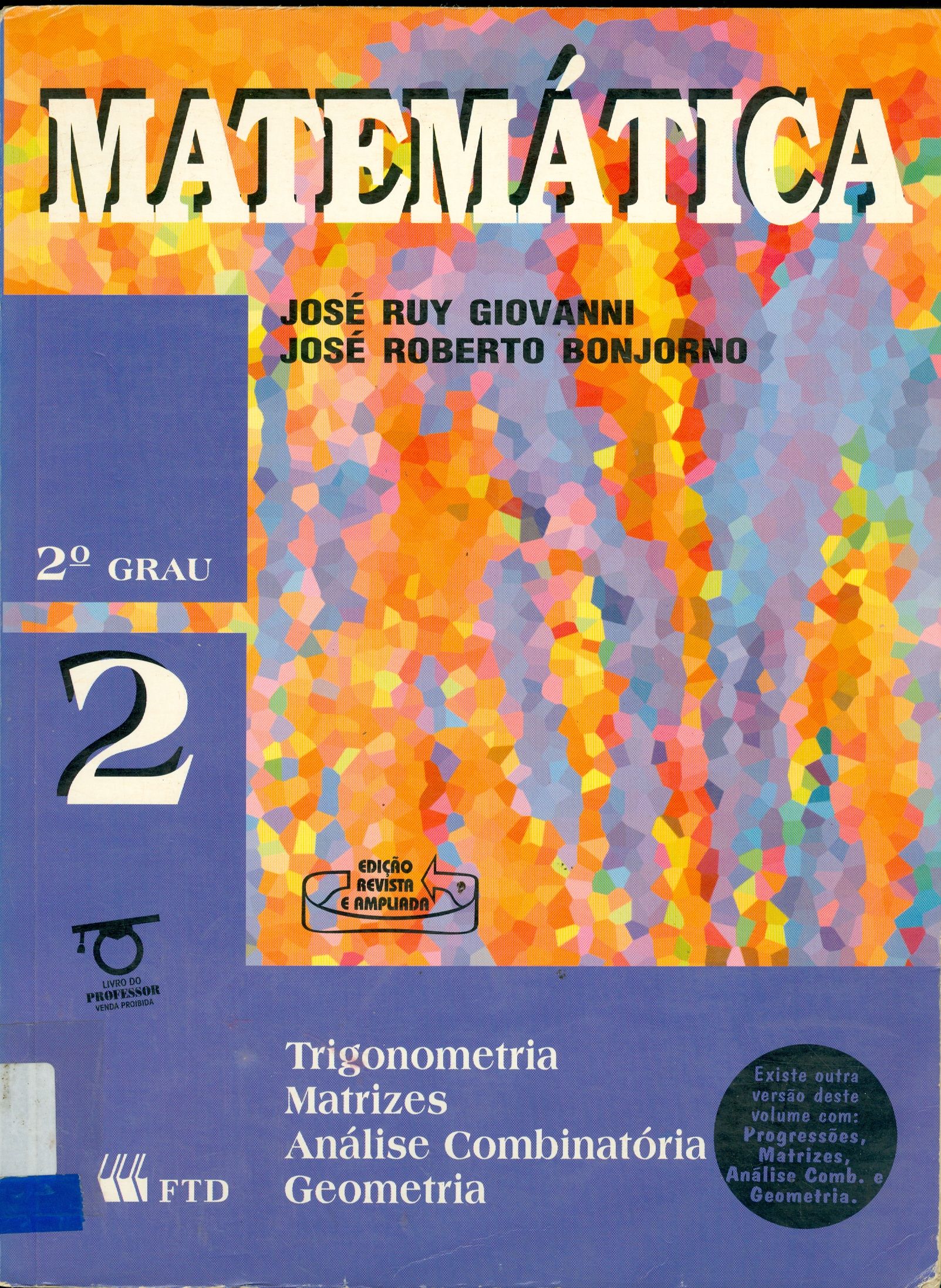 MATEMÁTICA: TRIGONOMETRIA, MATRIZES, ANÁLISE COMBINATÓRIA, GEOMETRIA - V. 2