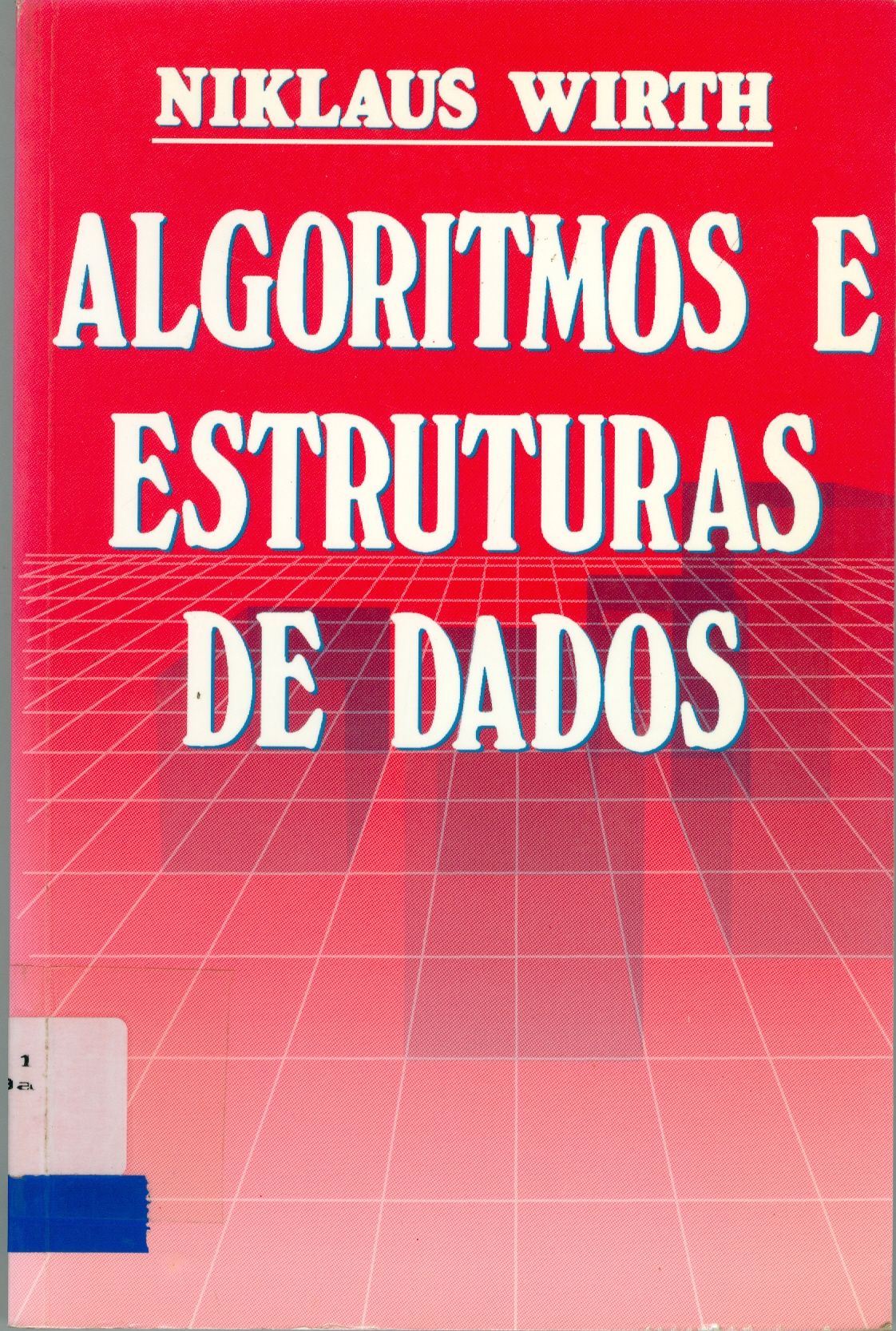 ALGORITMOS E ESTRUTURAS DE DADOS