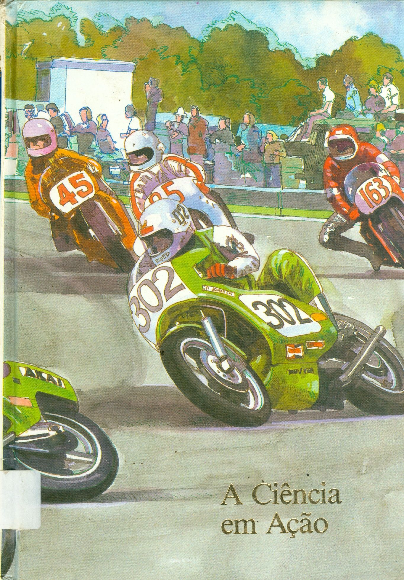 A CIÊNCIA EM AÇÃO