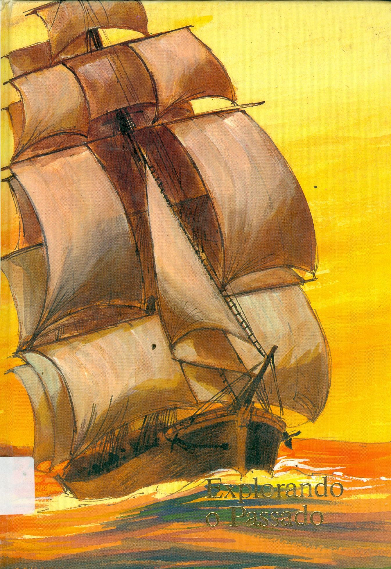 EXPLORANDO O PASSADO