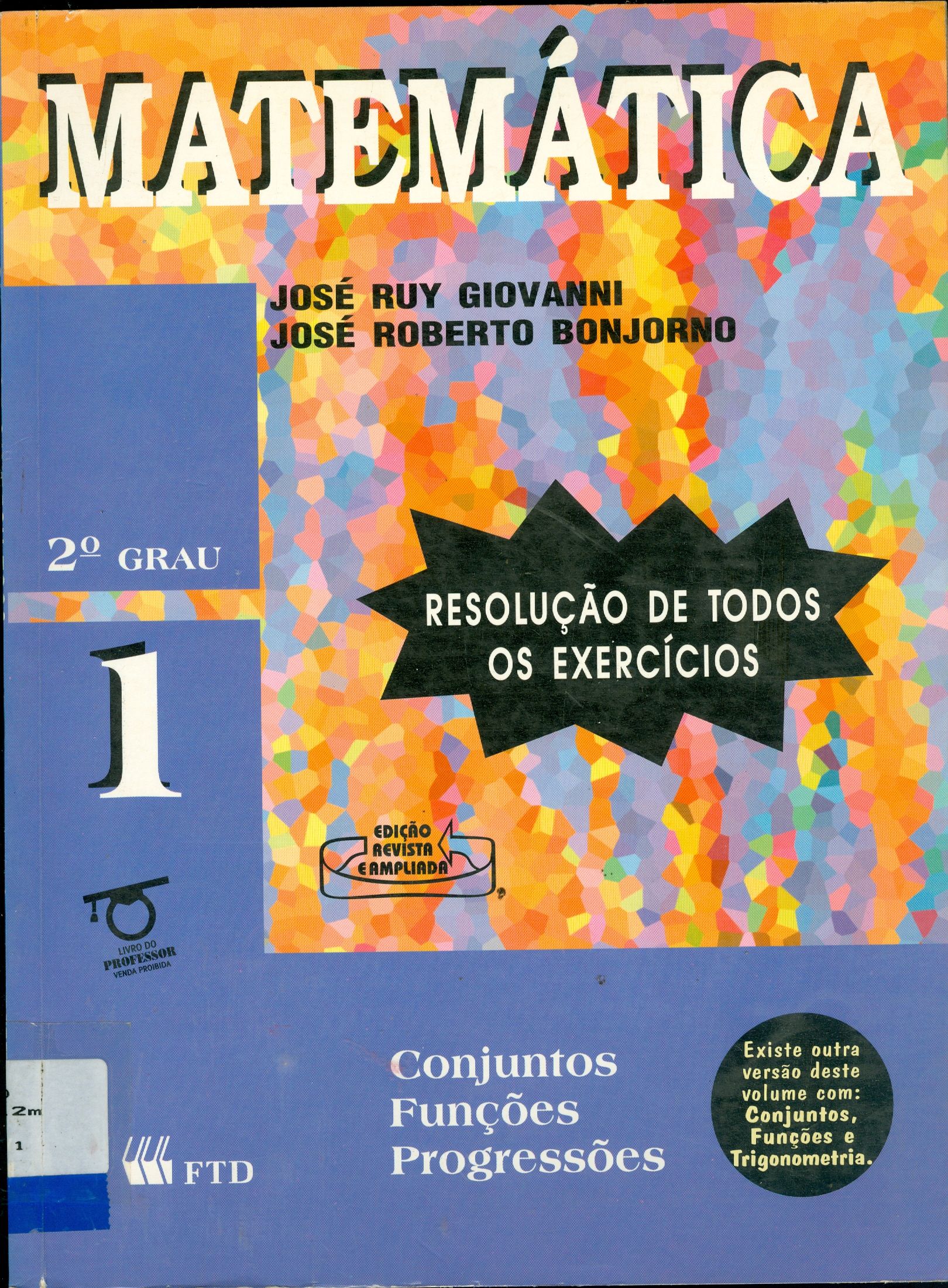 MATEMÁTICA: CONJUNTOS, FUNÇÕES, PROGRESSÕES - V. 1