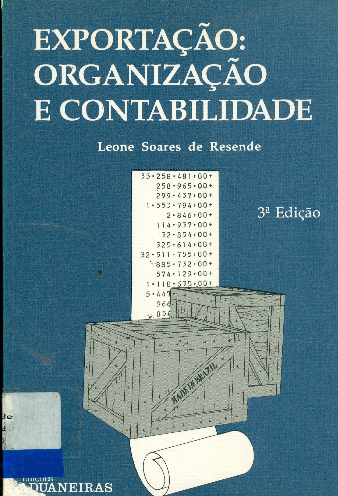 EXPORTAÇÃO: ORGANIZAÇÃO E CONTABILIDADE 