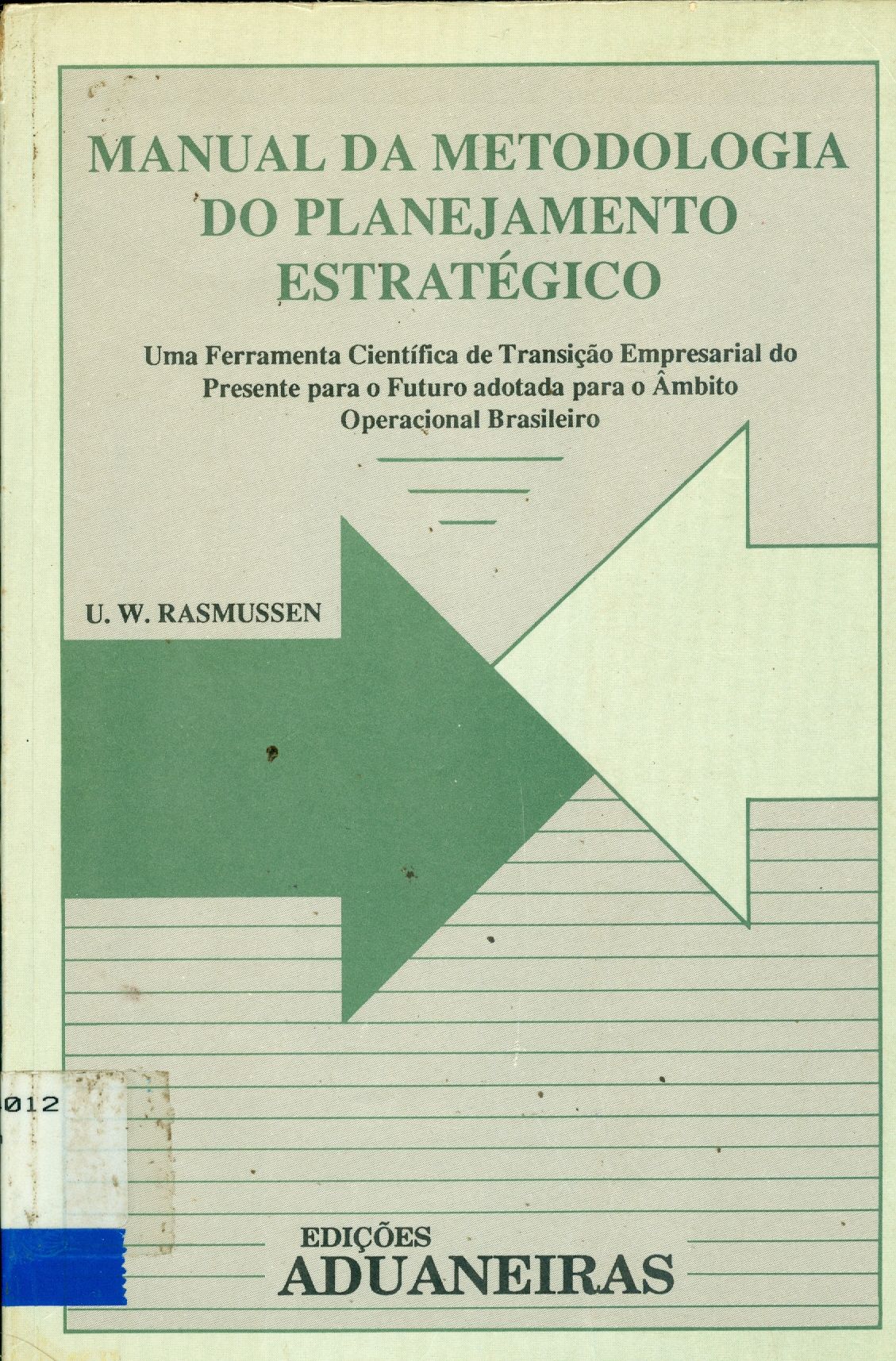 MANUAL DA METODOLOGIA DO PLANEJAMENTO ESTRATÉGICO