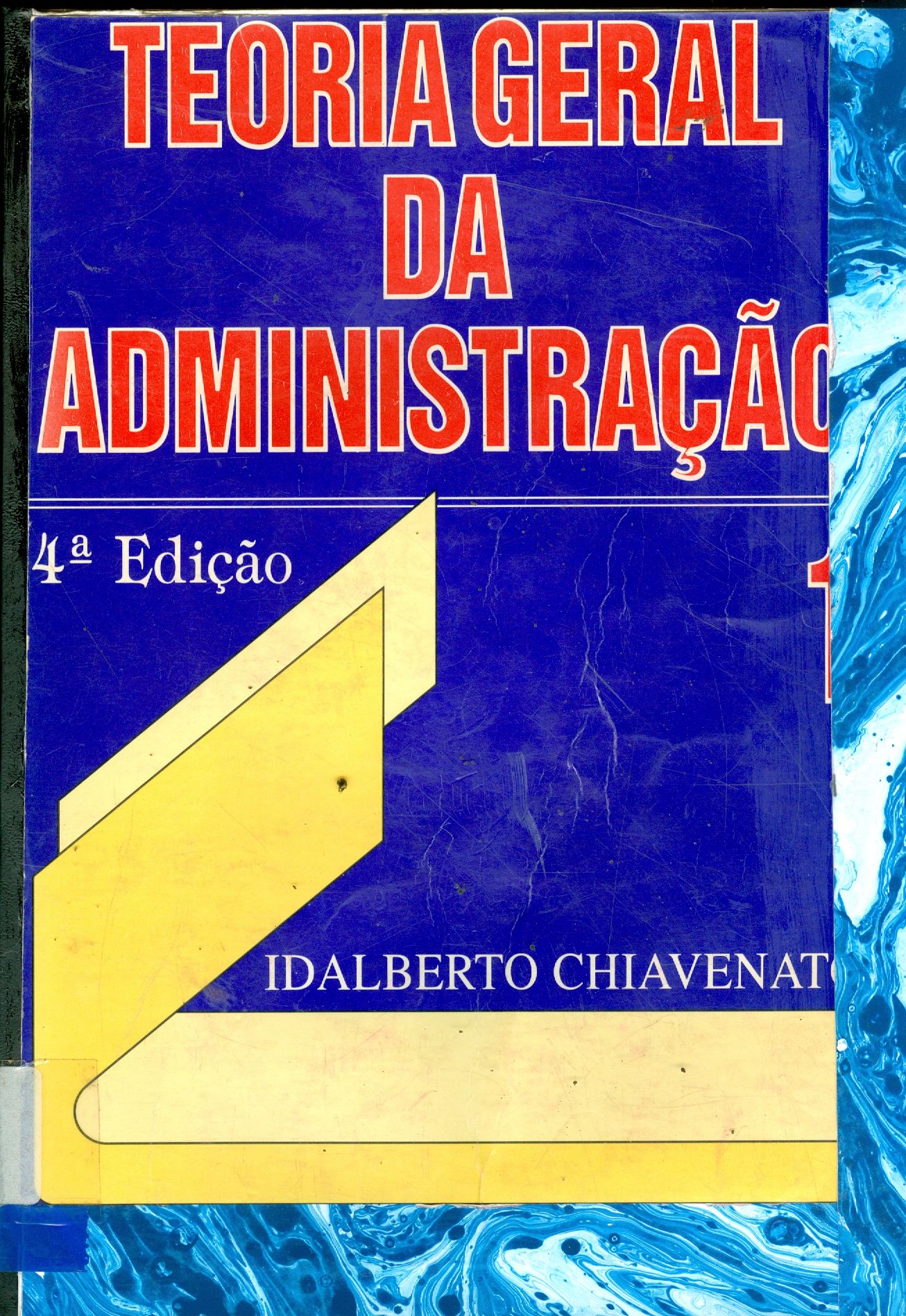 TEORIA GERAL DA ADMINISTRAÇÃO - V. 1