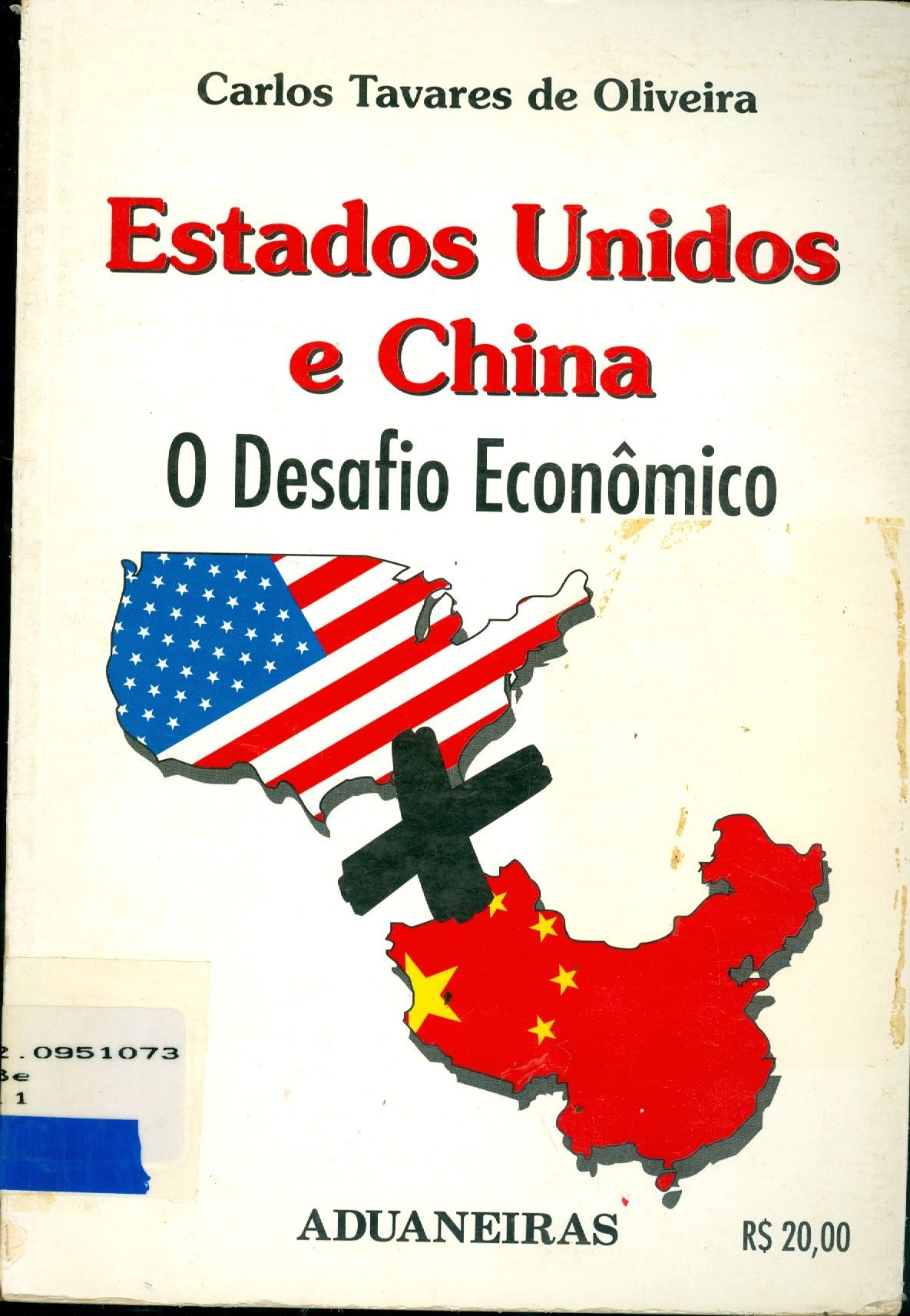 ESTADOS UNIDOS E CHINA: O DESAFIO ECONÔMICO