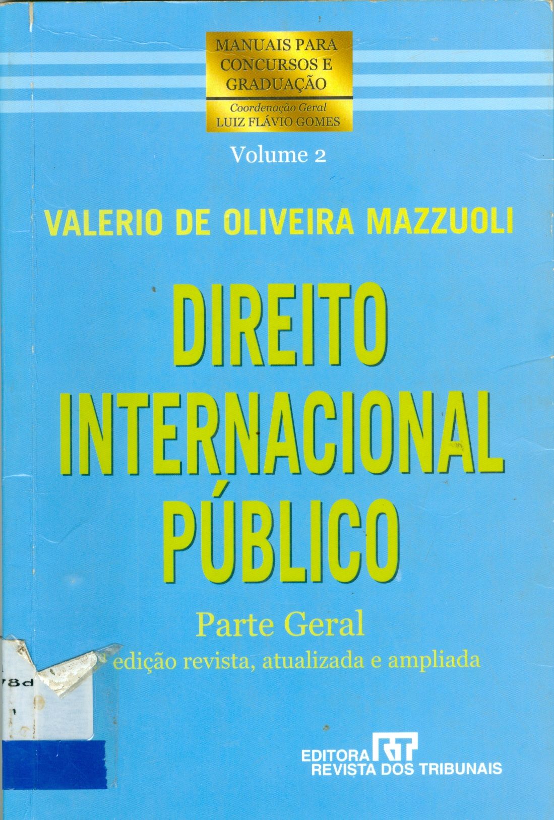DIREITO INTERNACIONAL PÚBLICO: PARTE GERAL