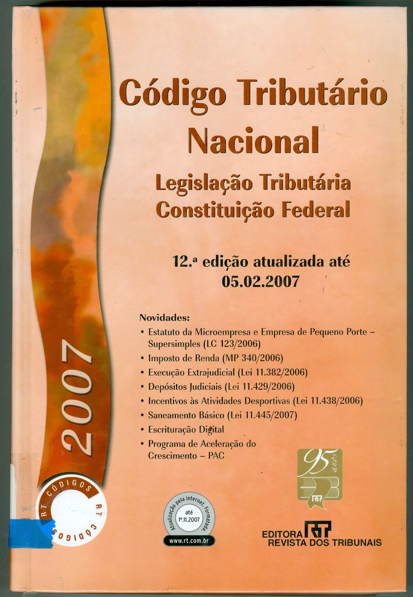 CÓDIGO TRIBUTÁRIO NACIONAL: LEGISLAÇÃO TRIBUTÁRIA: CONSTITUIÇÃO FEDERAL