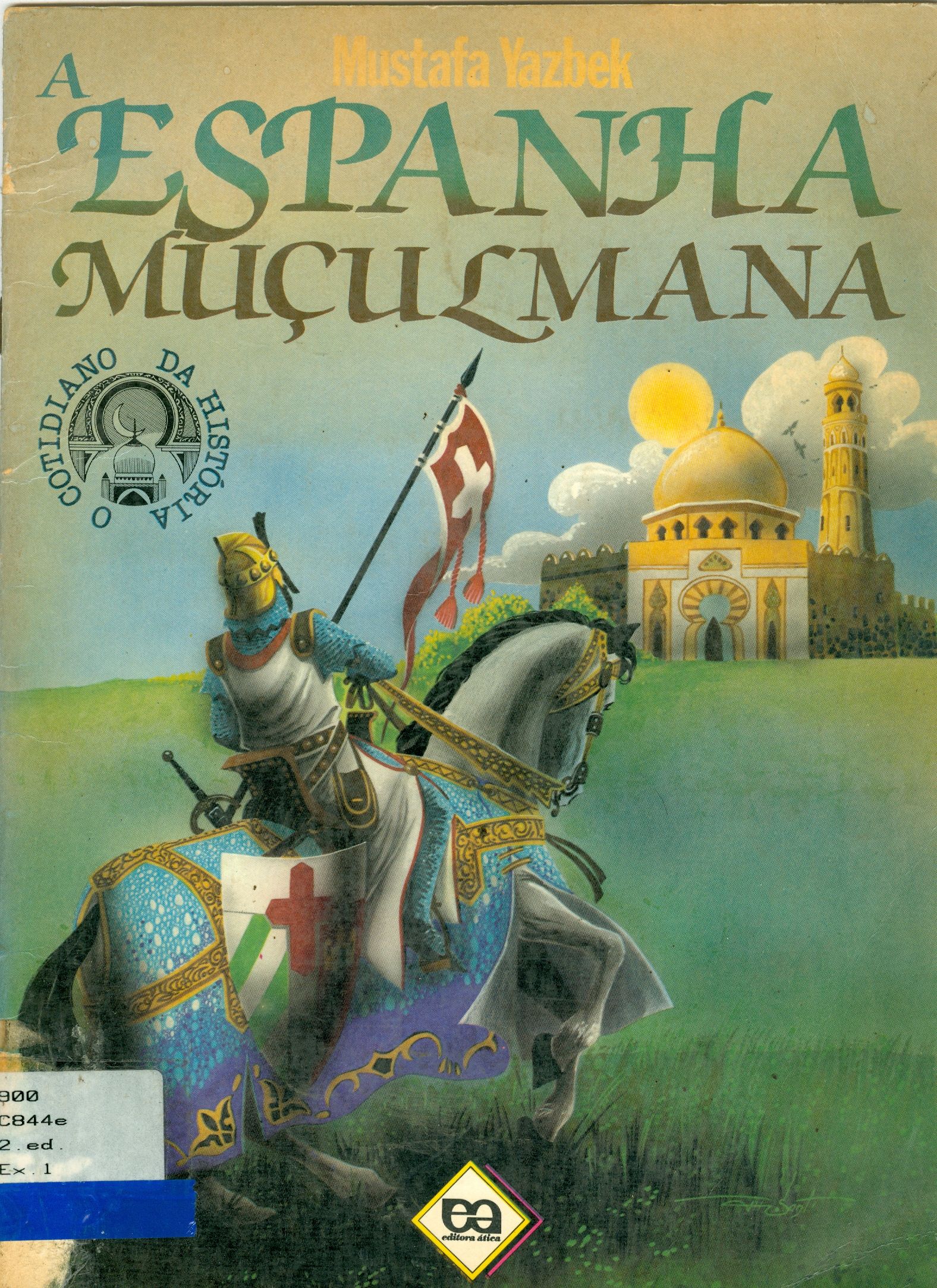 A ESPANHA MULÇUMANA