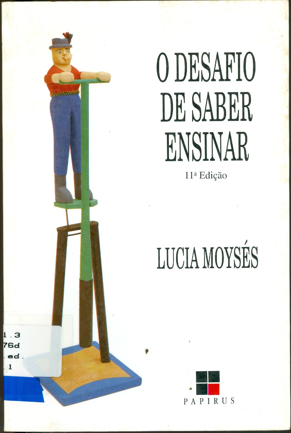 O DESAFIO DE SABER ENSINAR