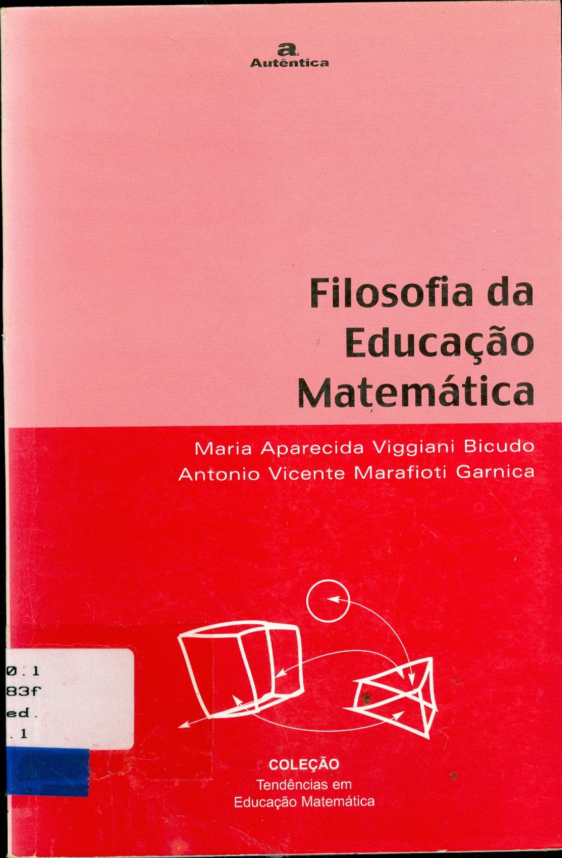 FILOSOFIA DA EDUCAÇÃO MATEMÁTICA