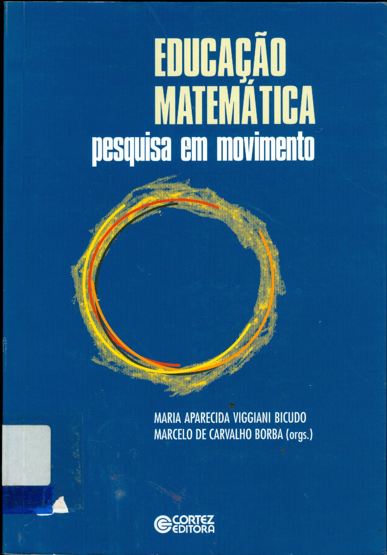 EDUCAÇÃO MATEMÁTICA: PESQUISA EM MOVIMENTO
