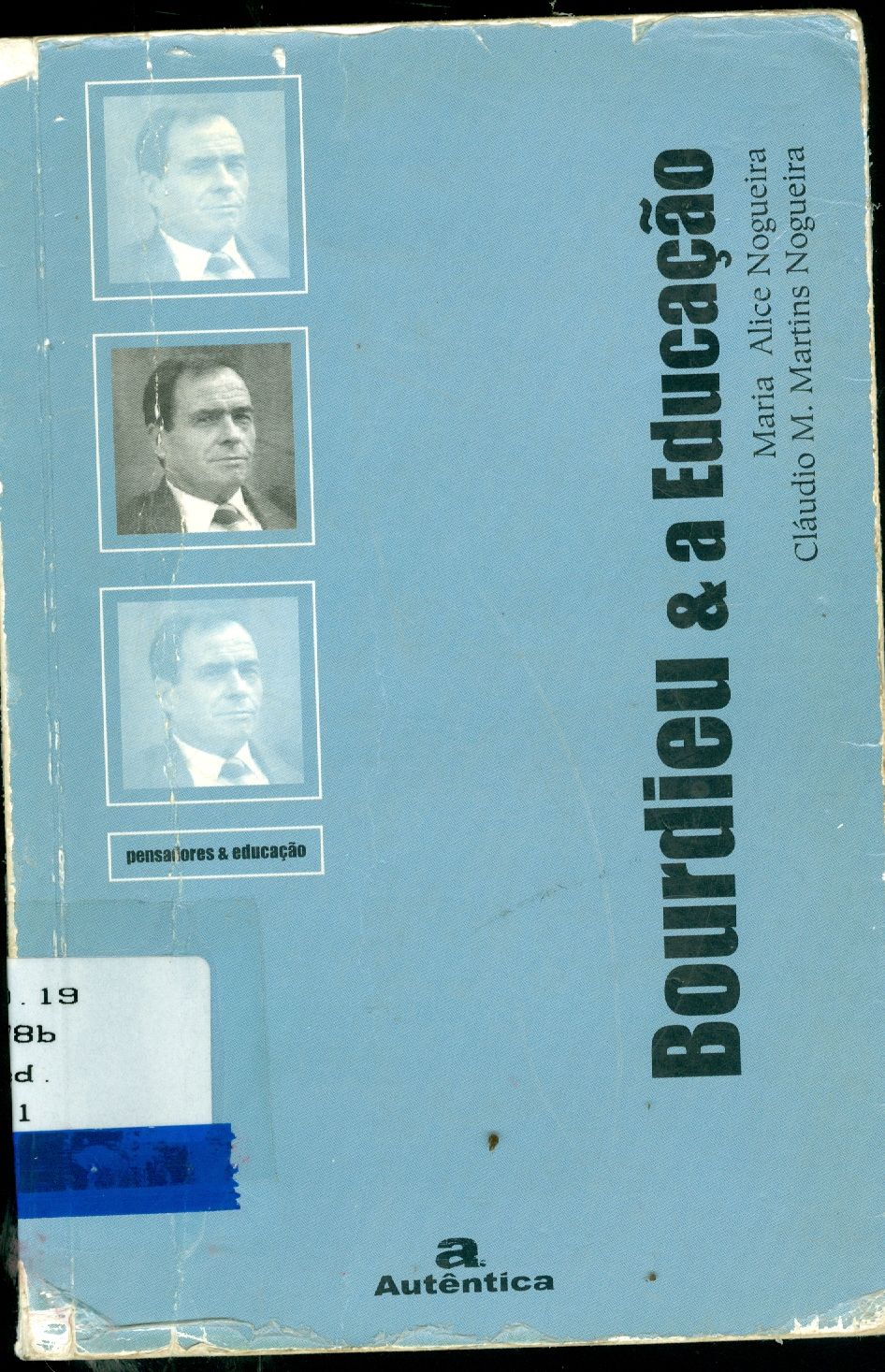 BOURDIEU E A EDUCAÇÃO