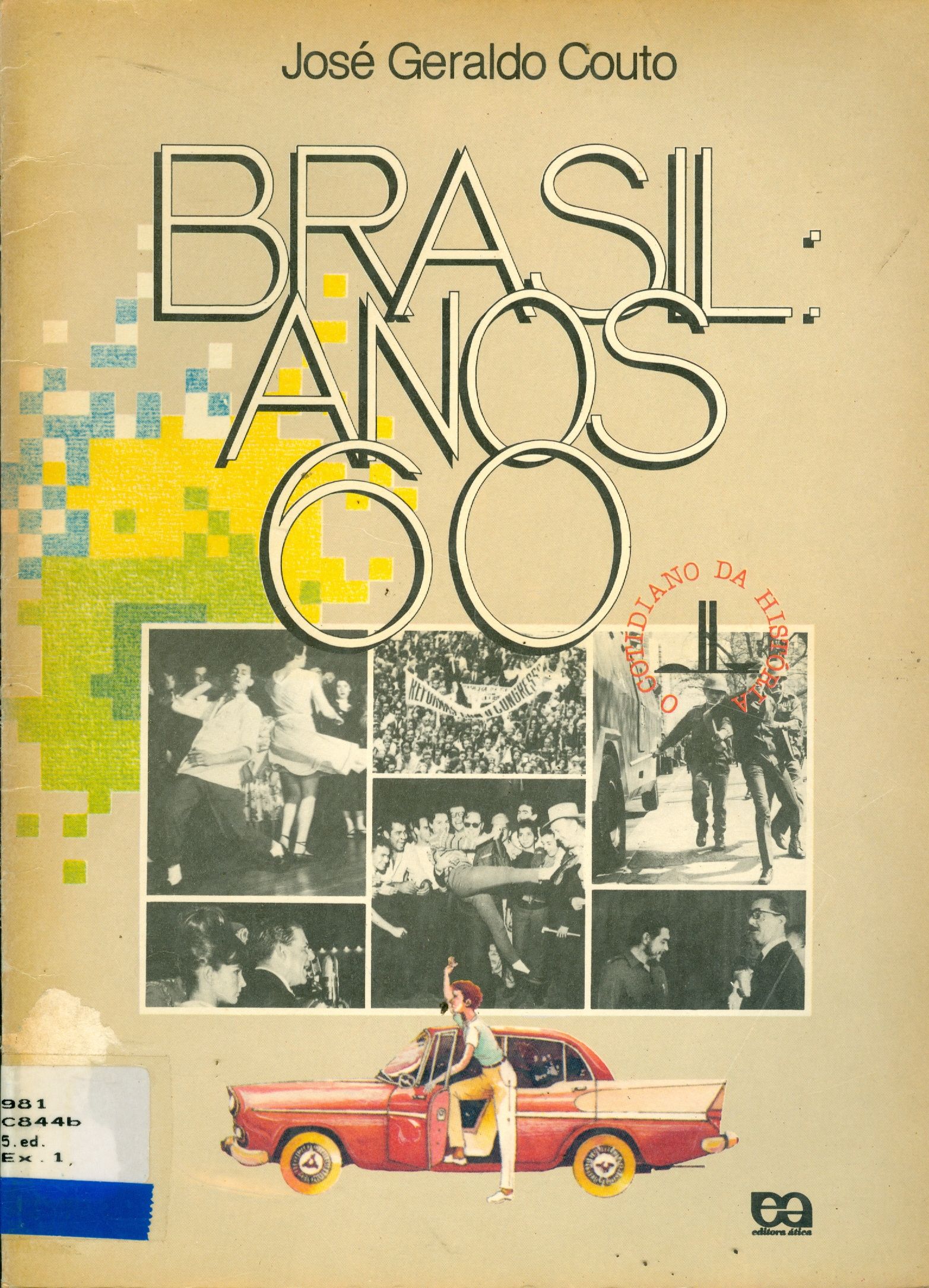 BRASIL: ANOS 60 
